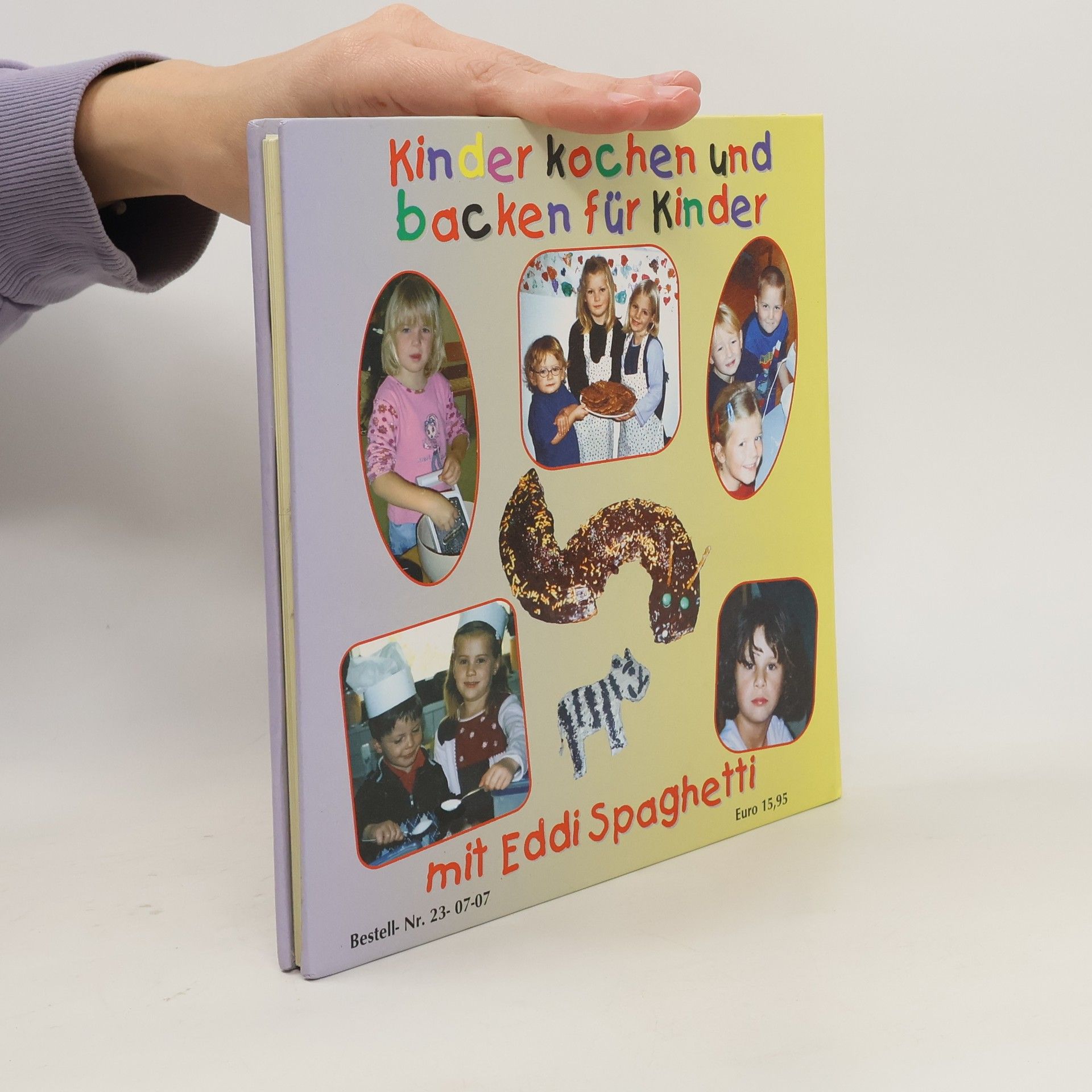 Collectif d'auteurs Kinder kochen und backen für Kinder mit Eddi Spaghetti