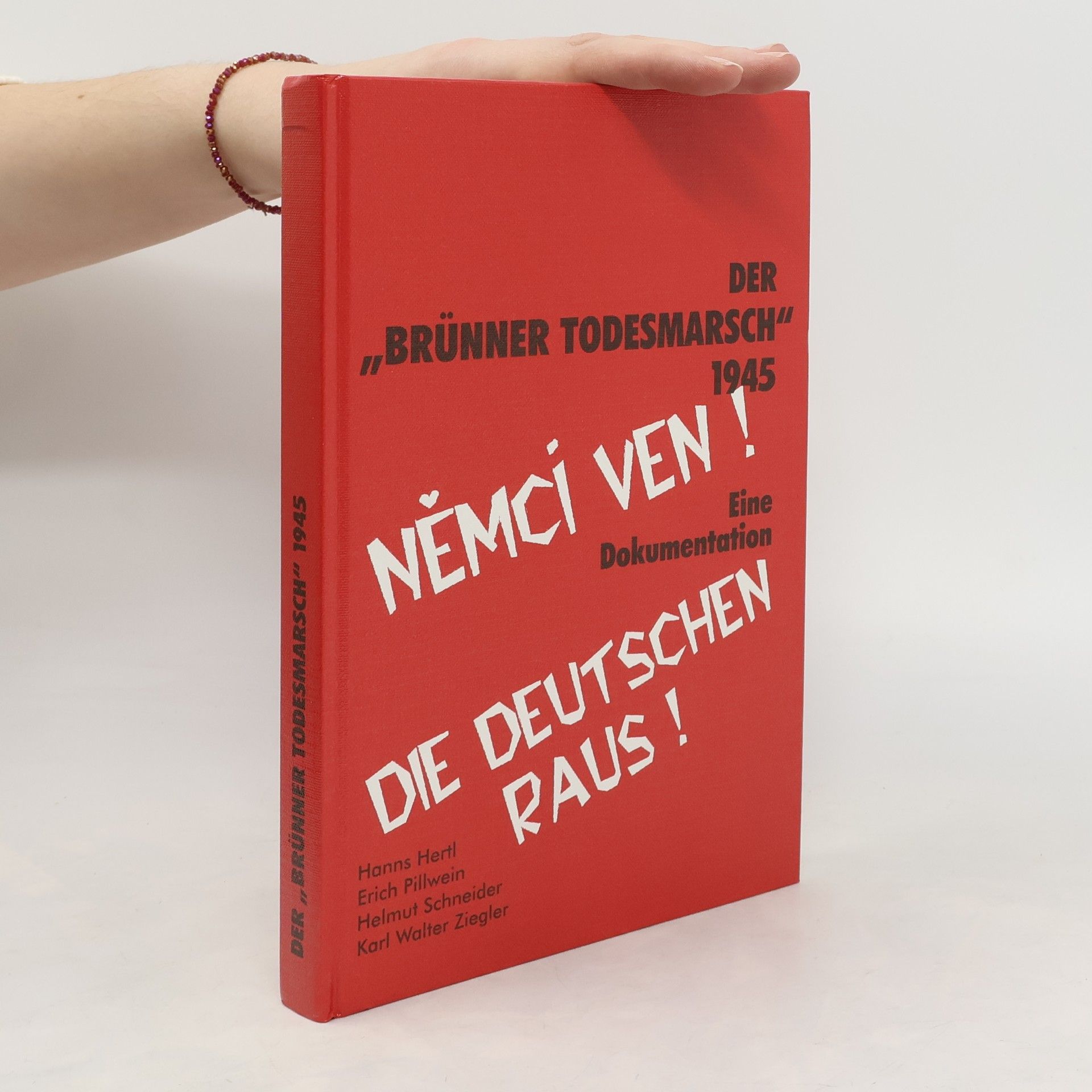 Hanns Hertl Der "Brünner Todesmarsch" 1945