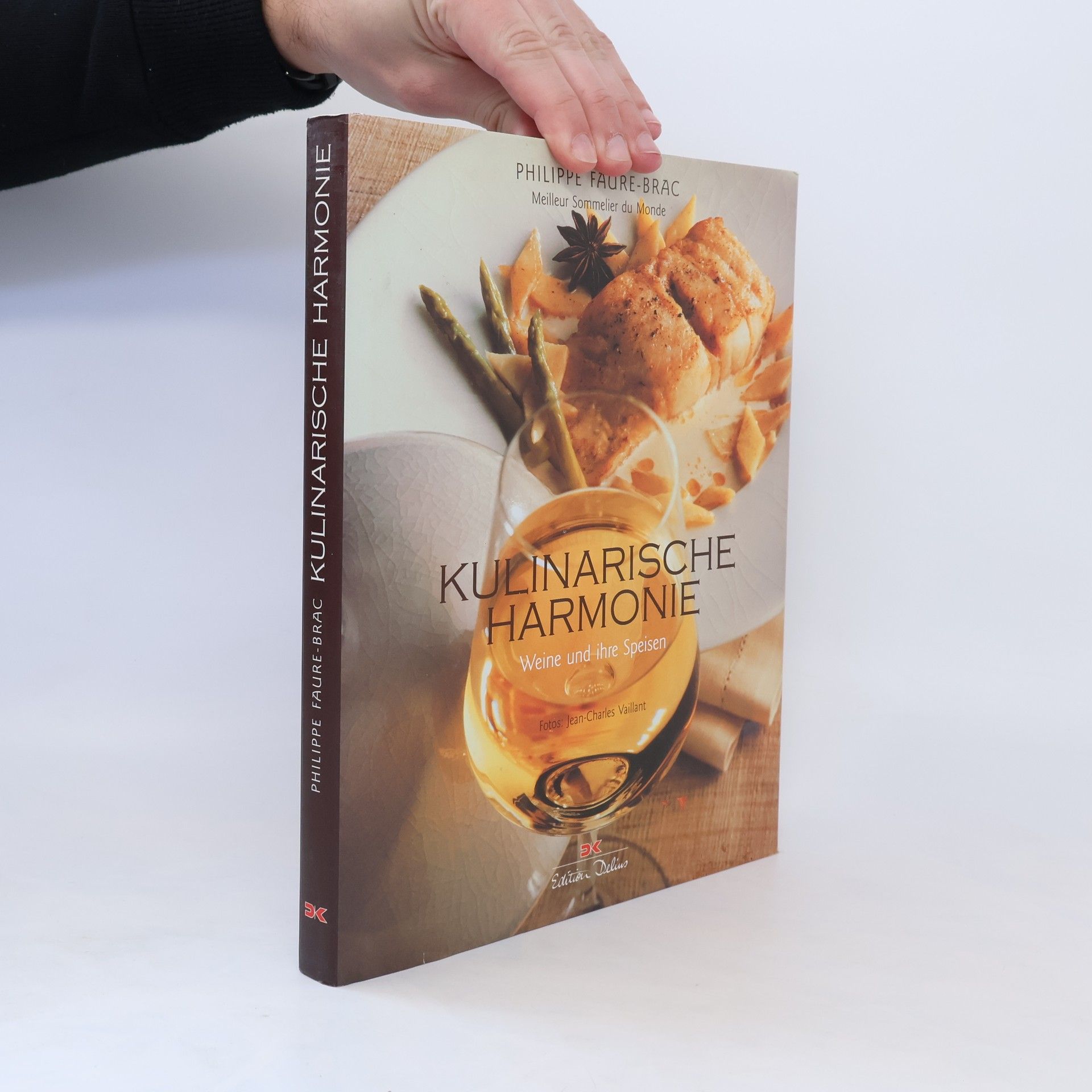 Philippe Faure Brac Kulinarische Harmonie