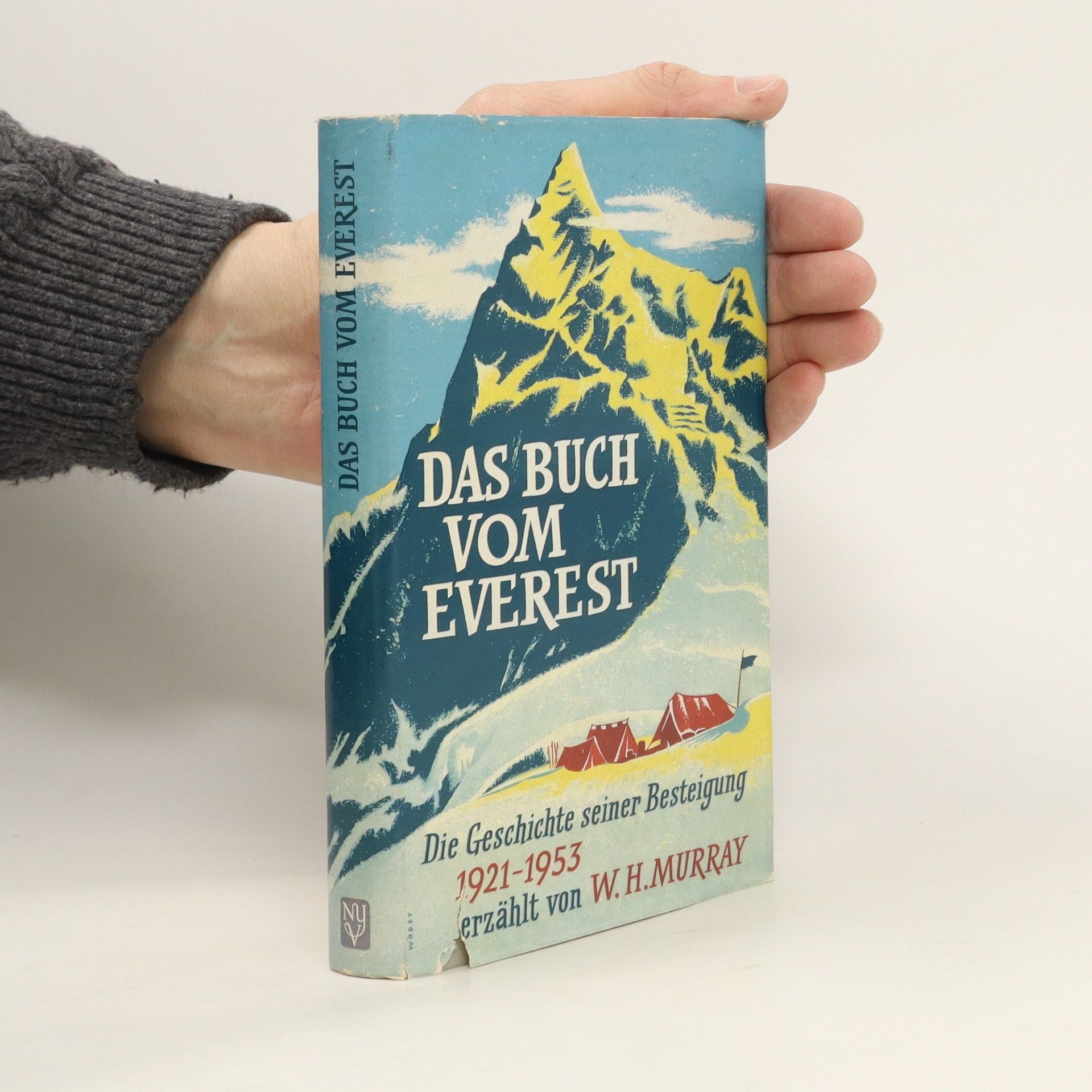 W. H. Murray Das Buch vom Everest