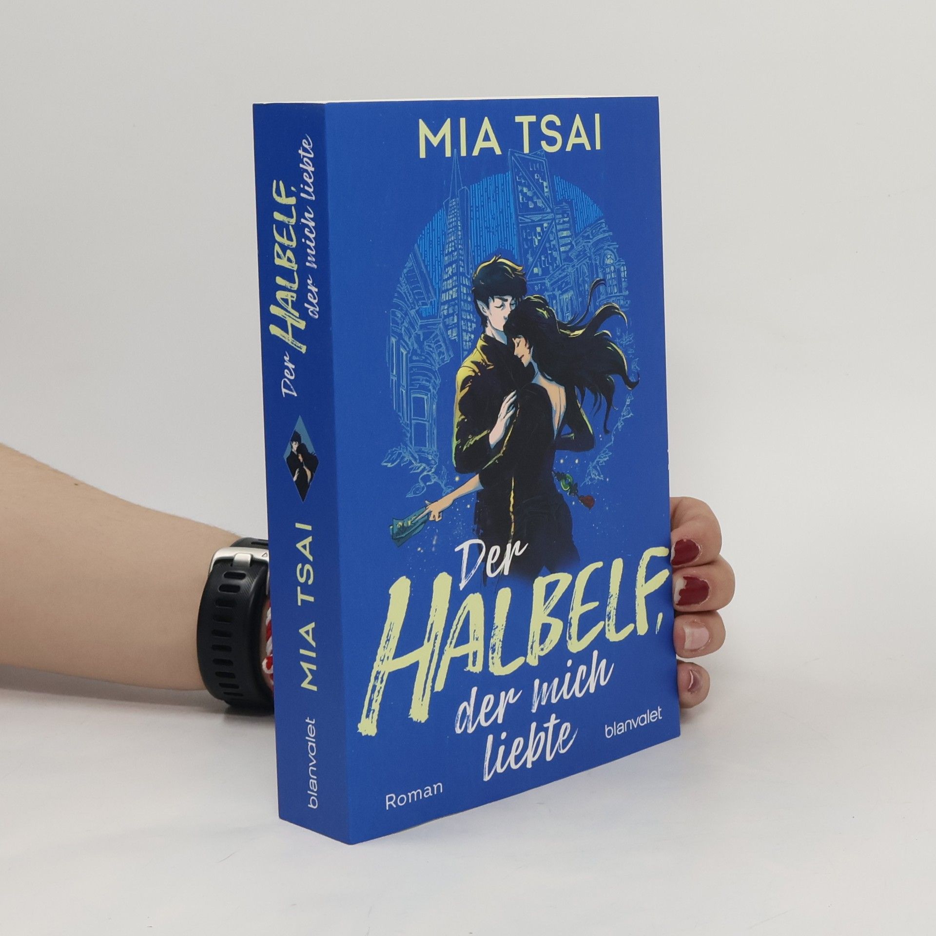 Mia Tsai Der Halbelf, der mich liebte