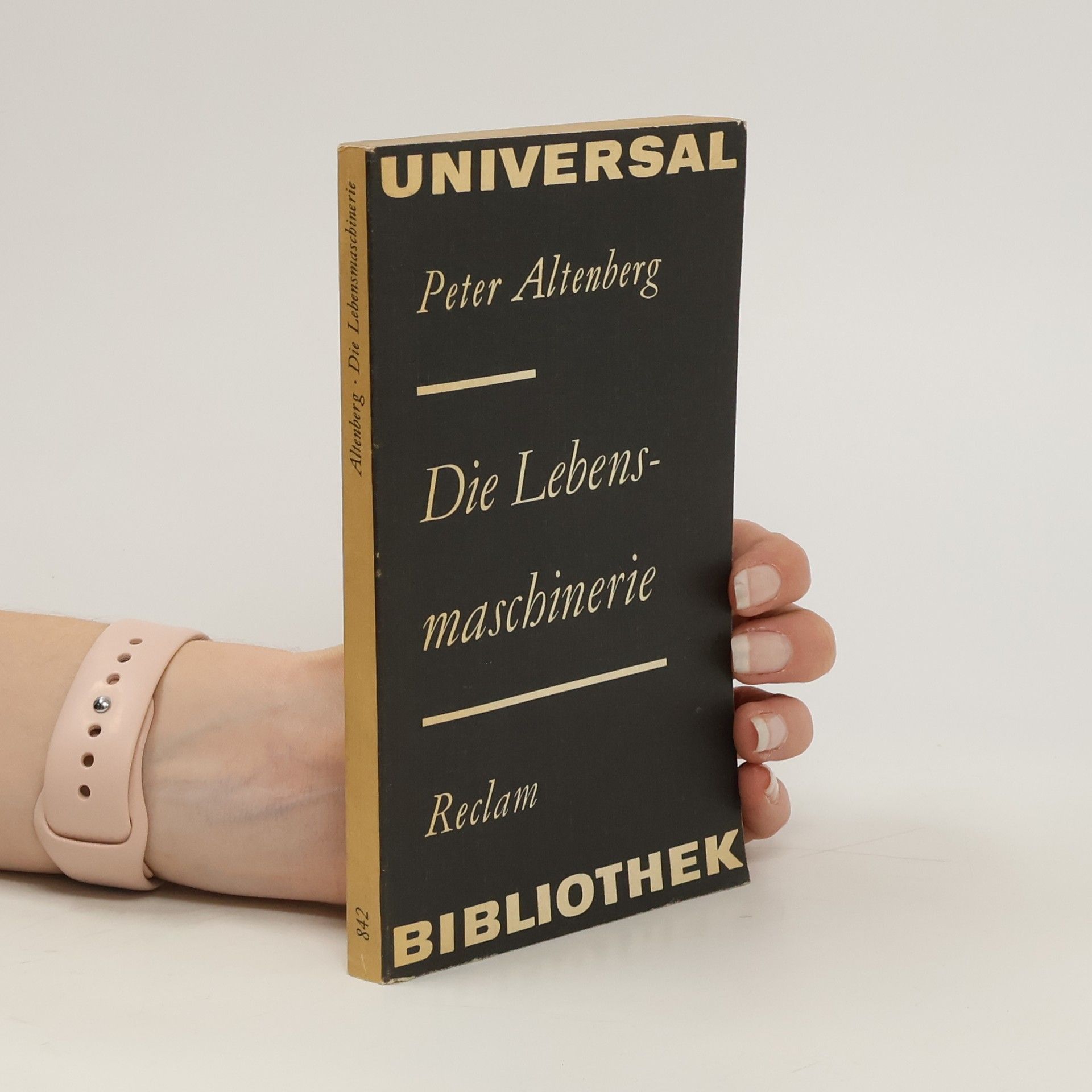 Peter Altenberg Die Lebensmaschinerie. Feuilletons