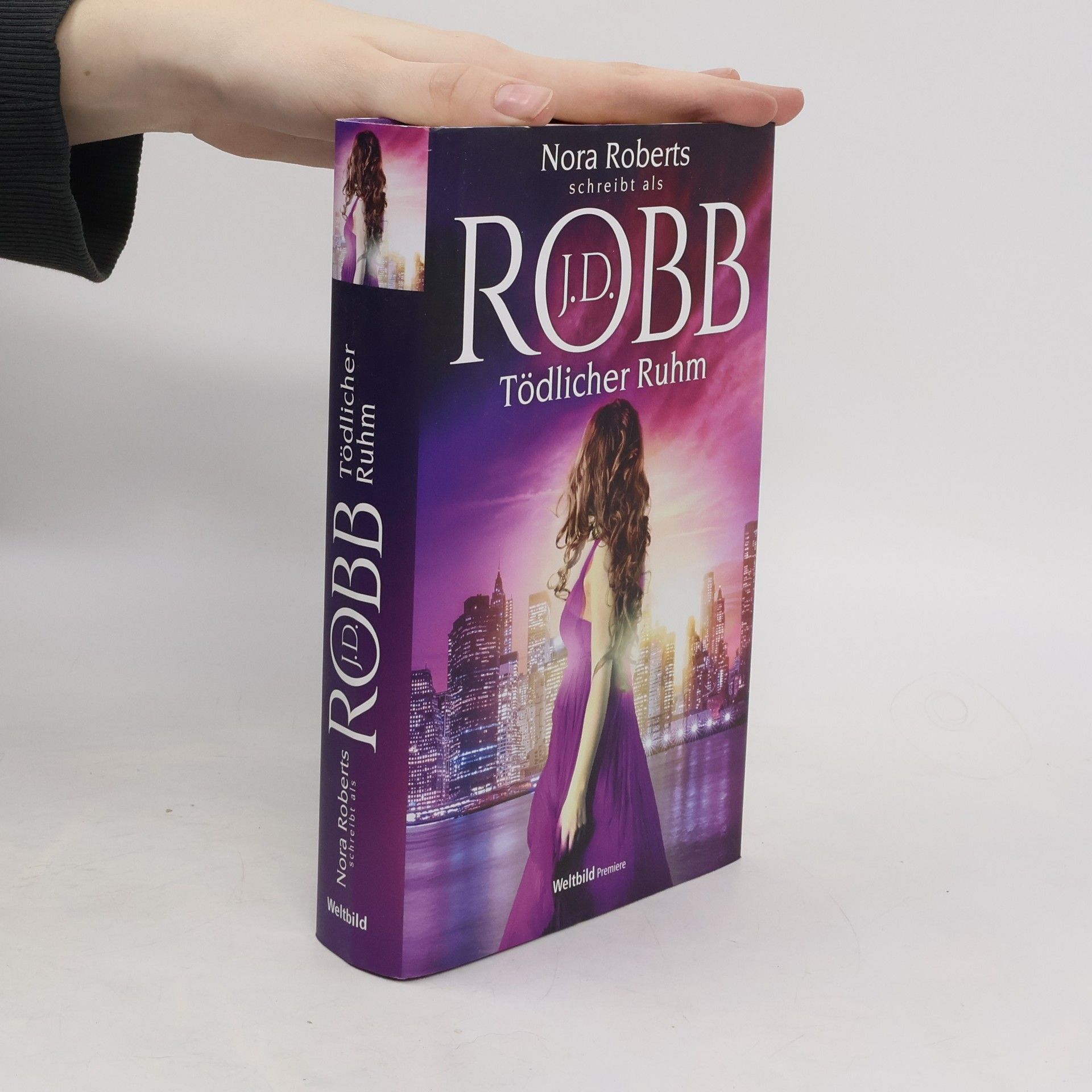 Nora Roberts Tödlicher Ruhm