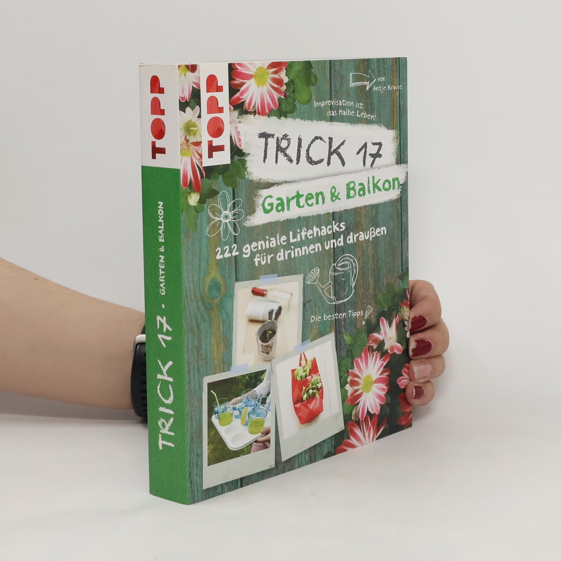Antje Krause Trick 17 - Garten & Balkon