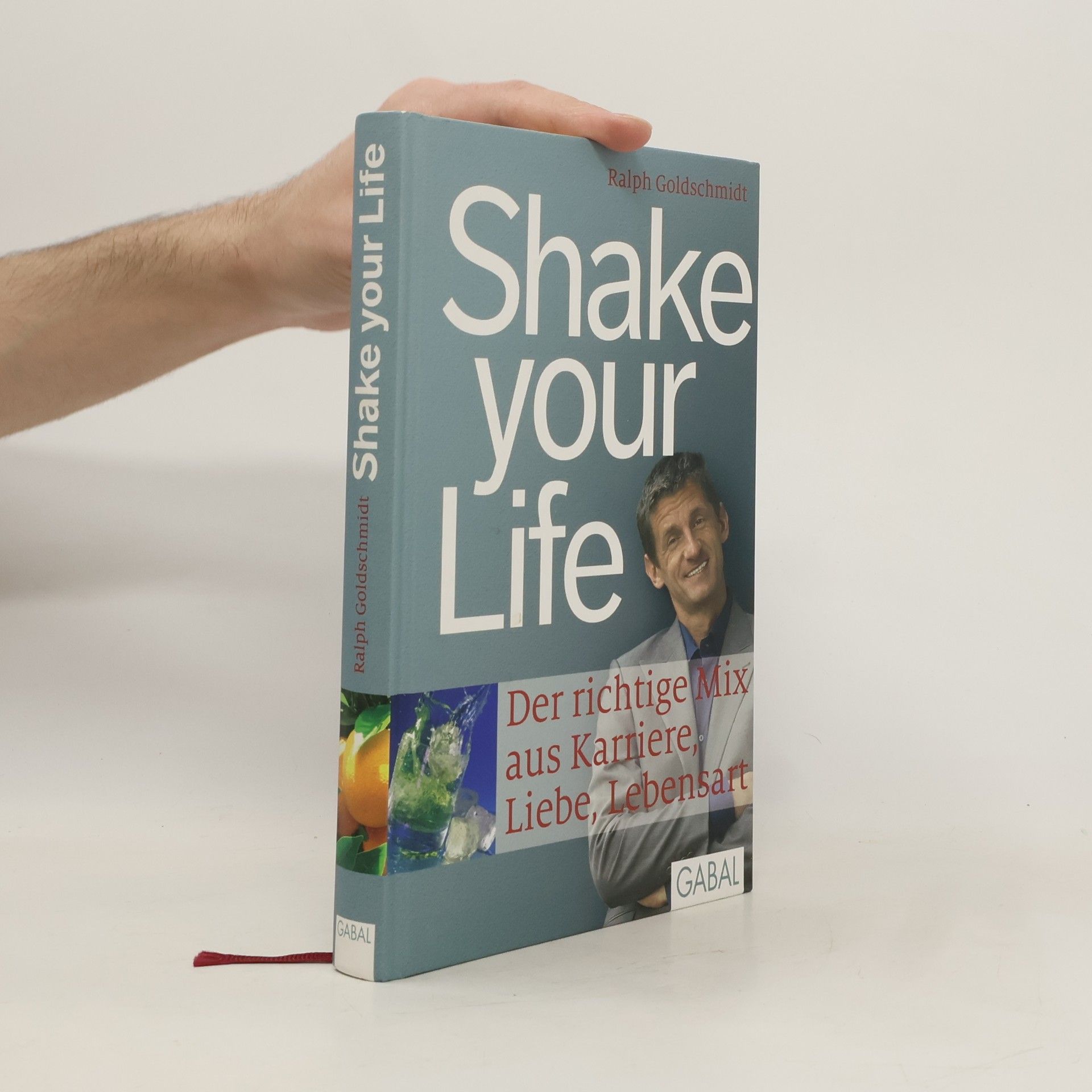 Ralph Goldschmidt Shake your life