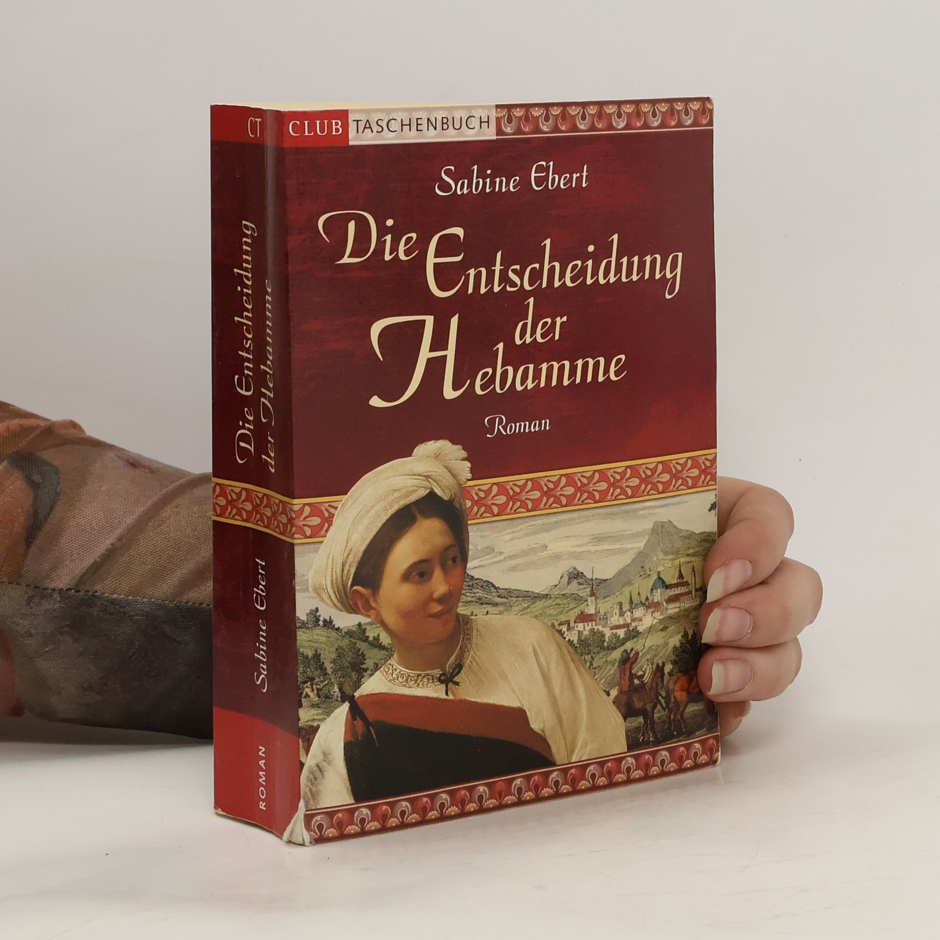 Sabine Ebert Die Entscheidung der Hebamme