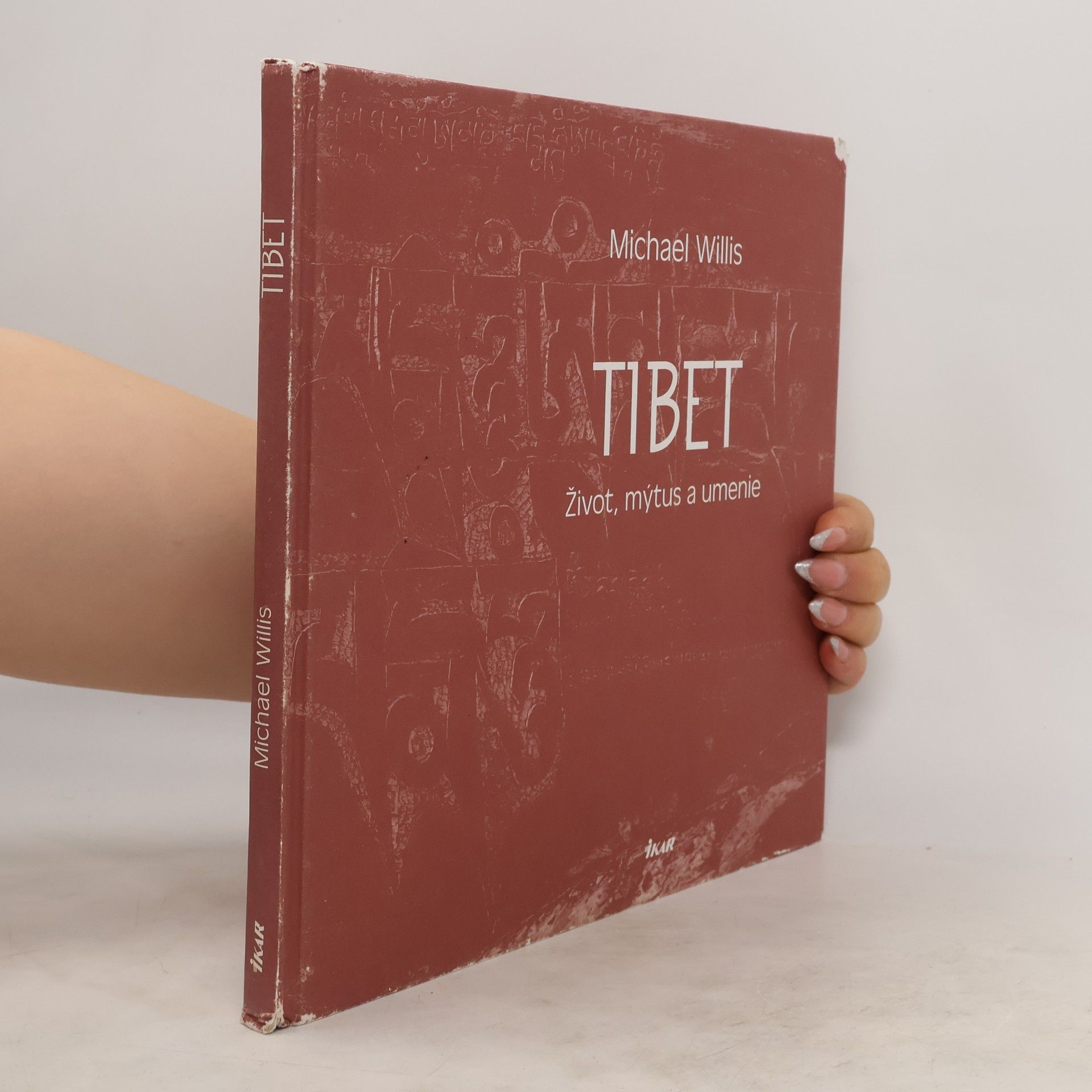 Michael Willis Tibet: Život, mýtus, umenie