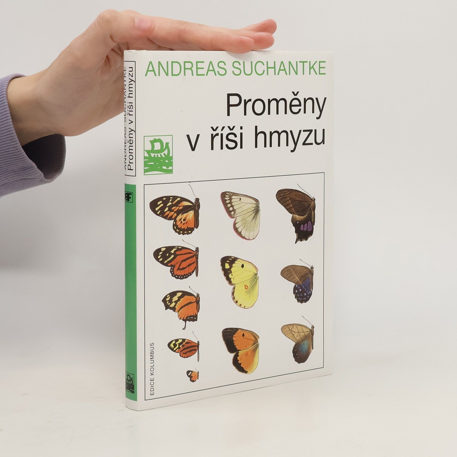 Andreas Suchantke Proměny v říši hmyzu