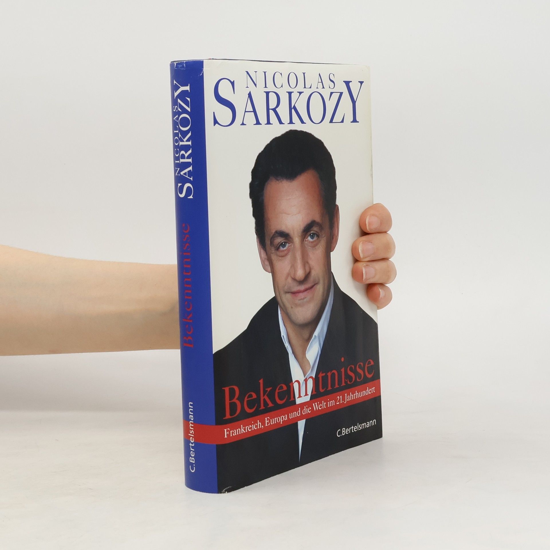 Nicolas Sarkozy Bekenntnisse