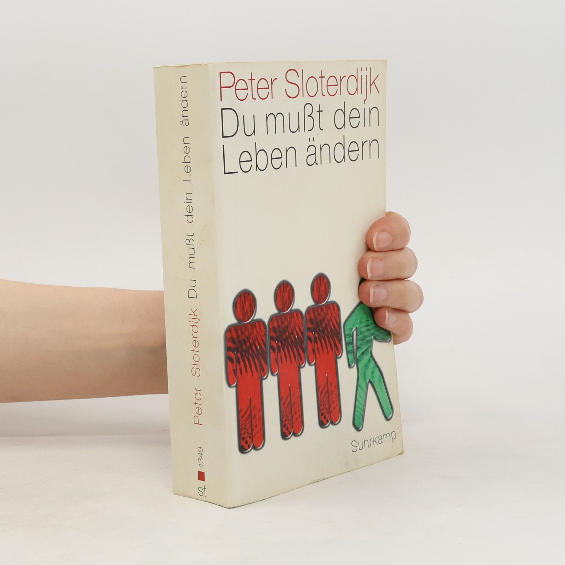 Peter Sloterdijk Du mußt dein Leben ändern