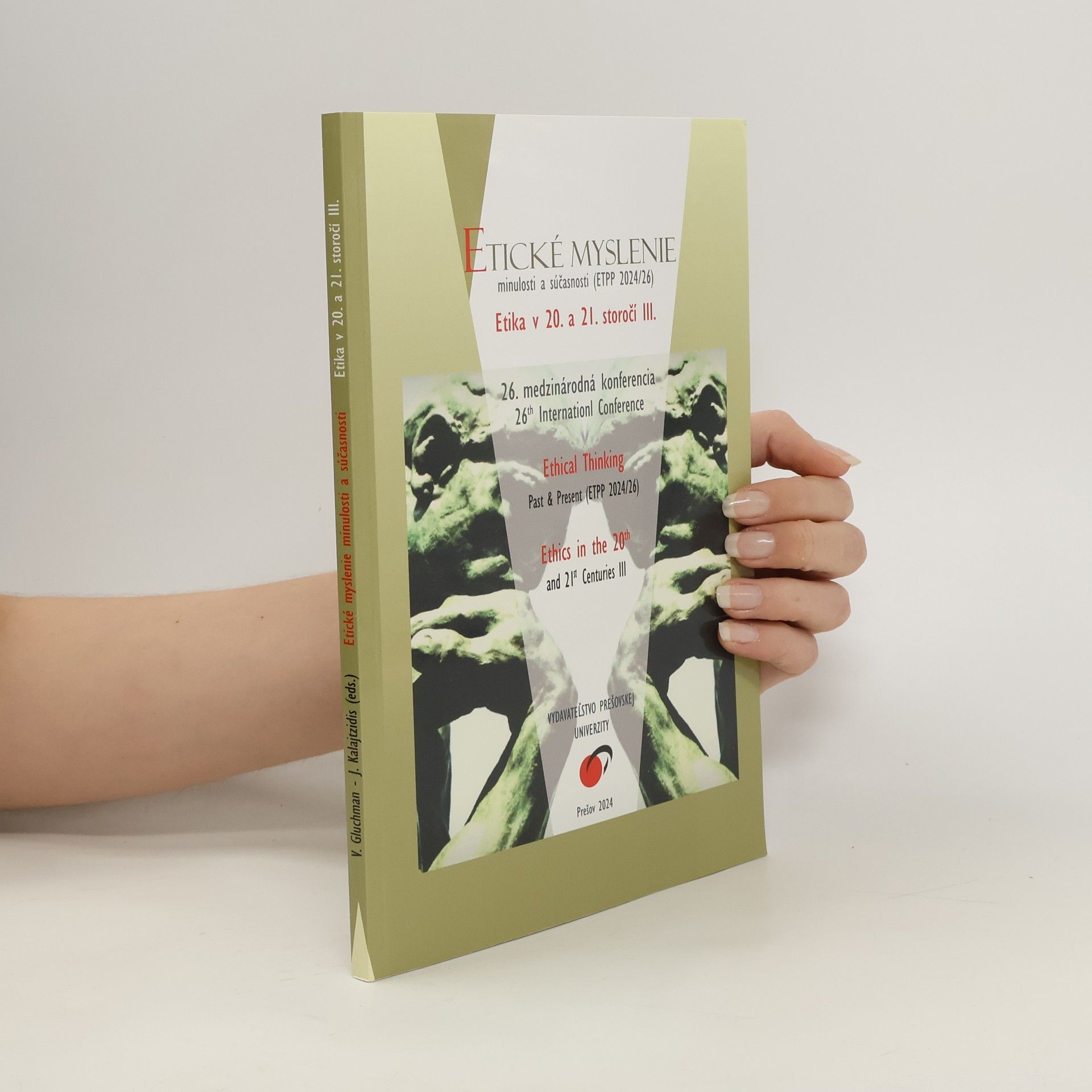 kolektiv Etické myslenie minulosti a súčasnosti. Etika v 20. a 21. storočí III.