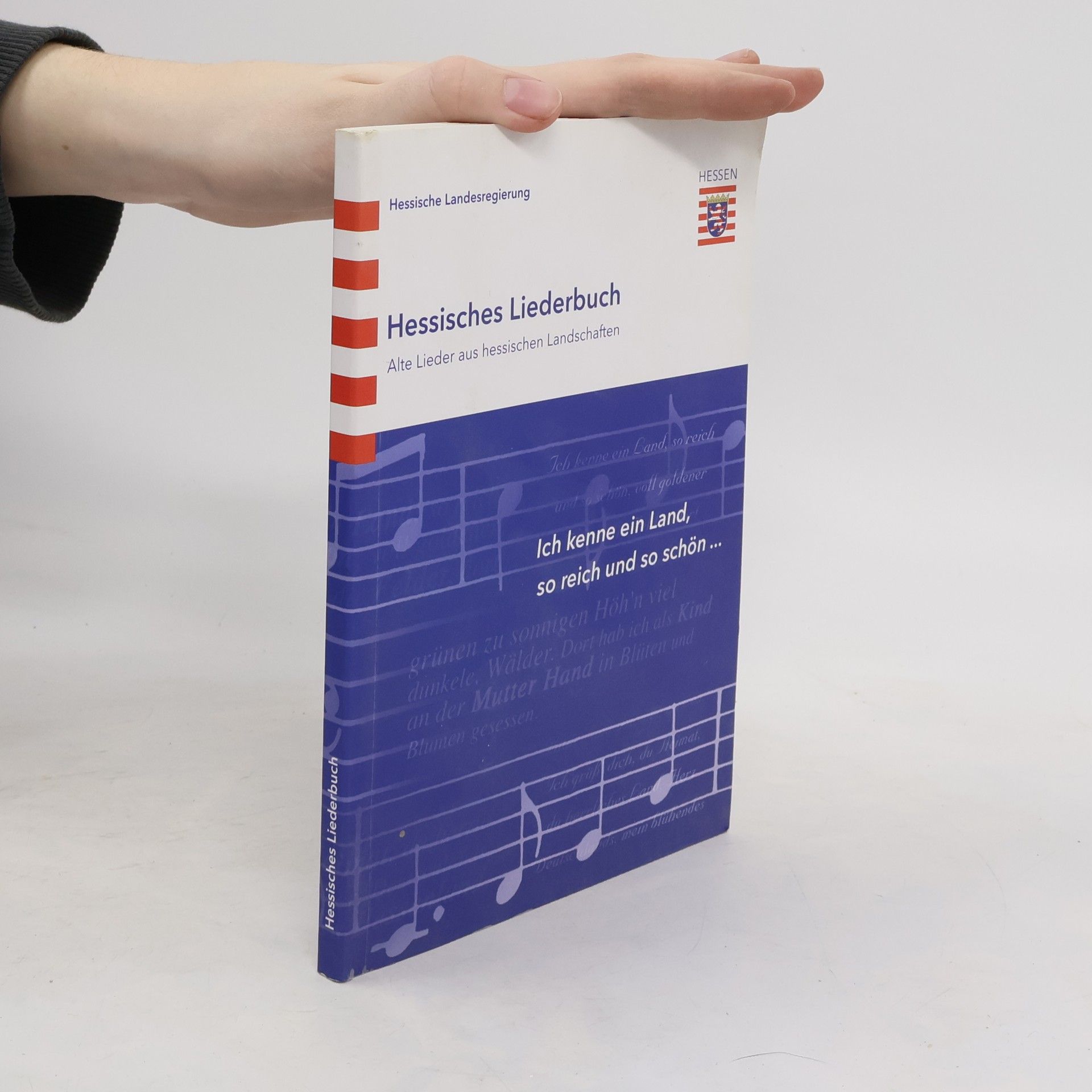 Autorenkollektiv Hessisches Liederbuch. Alte Lieder aus hessischen Landschaften