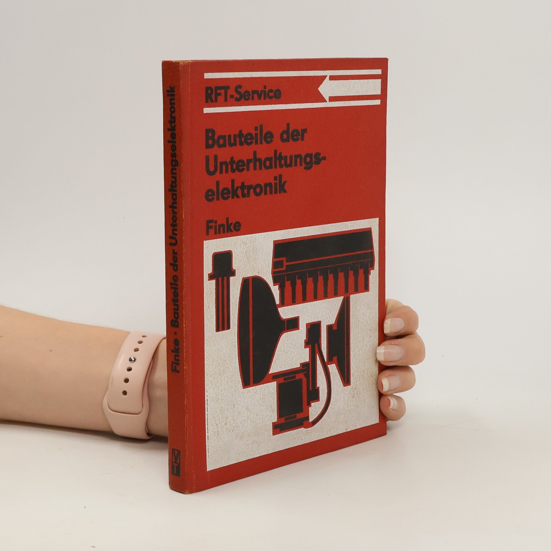 Karl Heinz Finke Bauteile der Unterhaltungselektronik