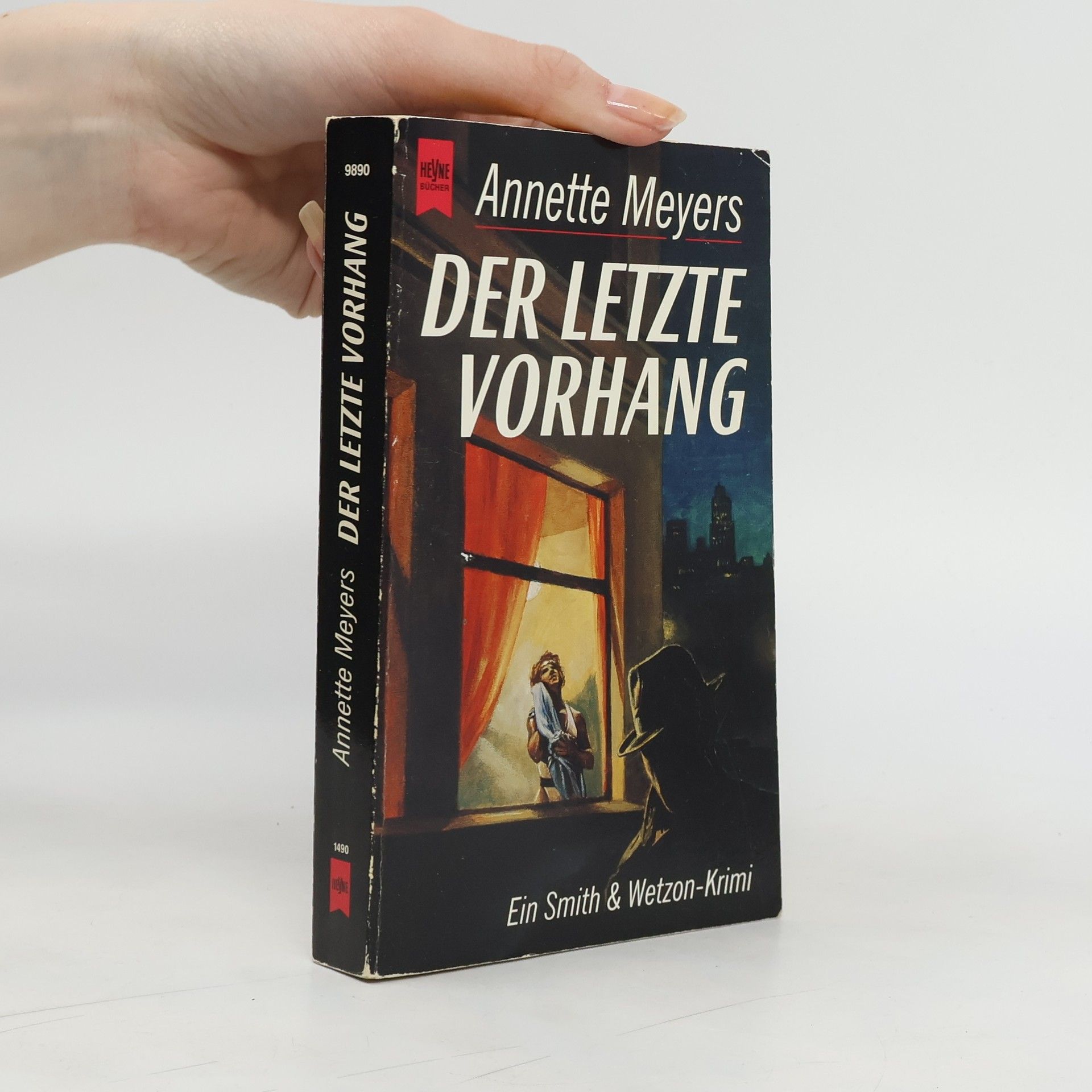Annette Meyers Der letzte Vorhang. Ein Smith-und- Wetzon- Krimi.