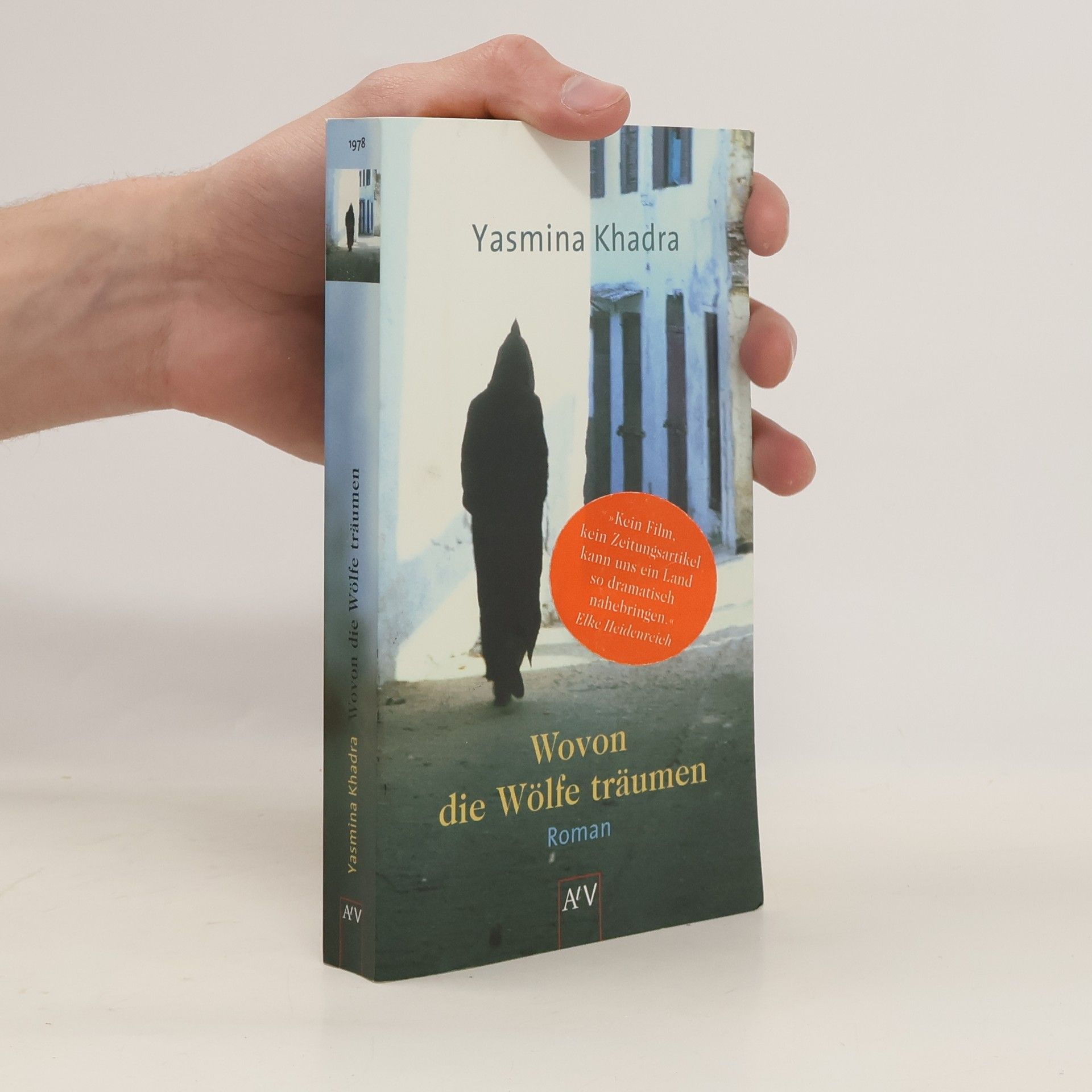 Yasmina Khadra Wovon die Wölfe träumen