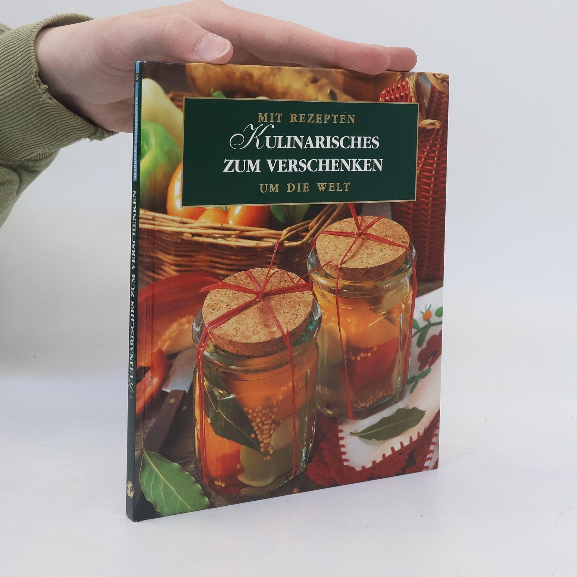 Christina Kempe Kulinarisches zum Verschenken : Mit Rezepten um die Welt
