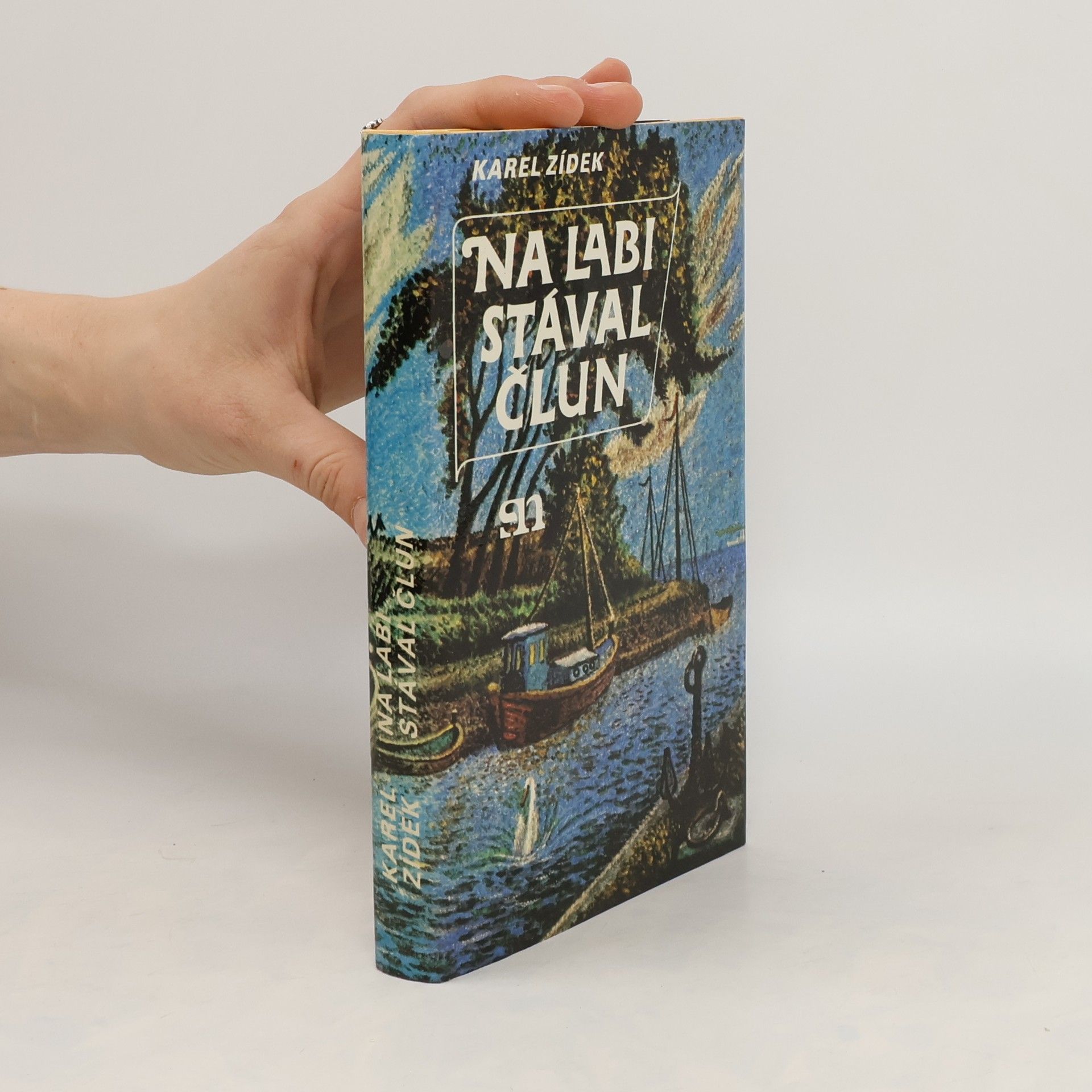 Karel Zídek Na Labi stával člun