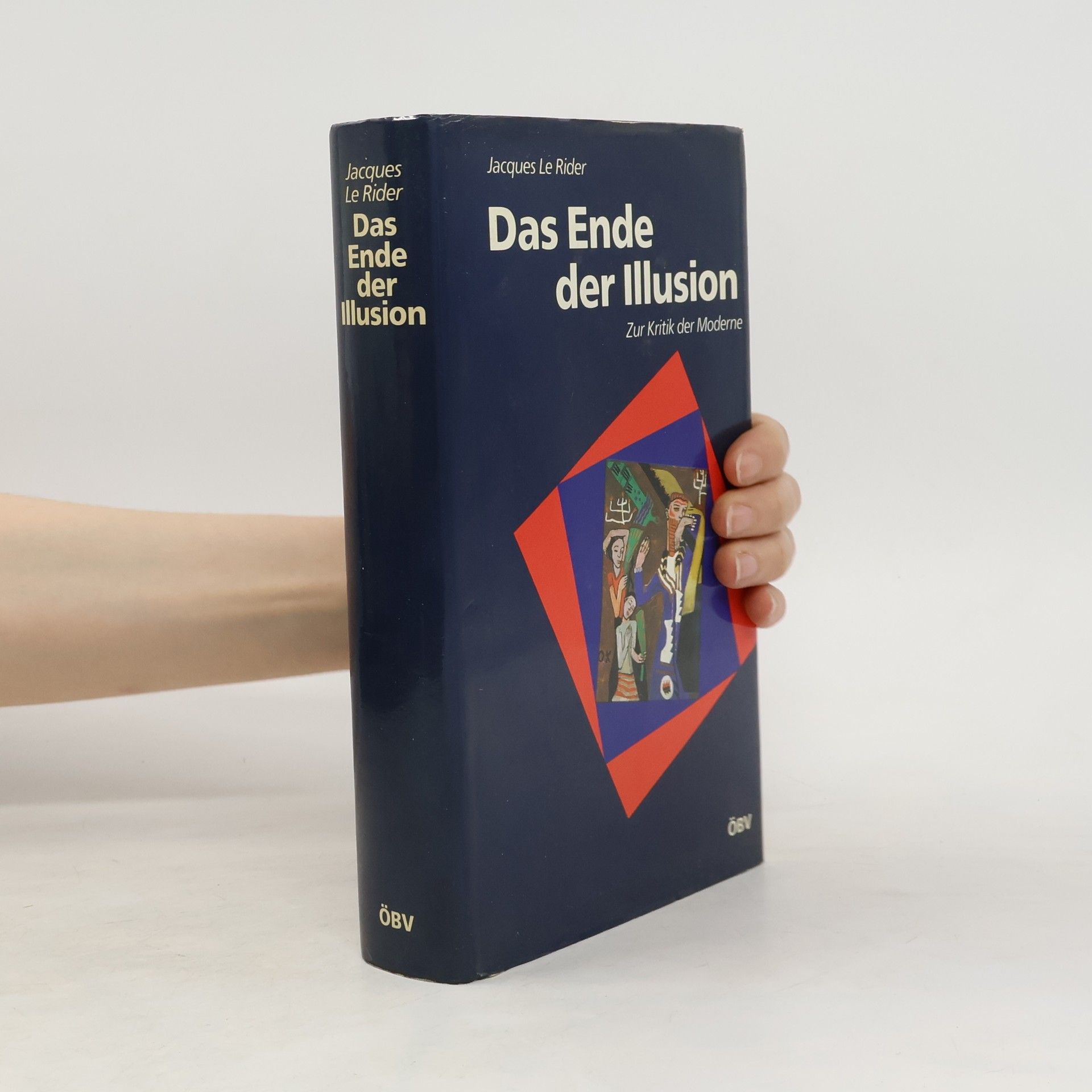 Jacques Le Rider Das Ende der Illusion