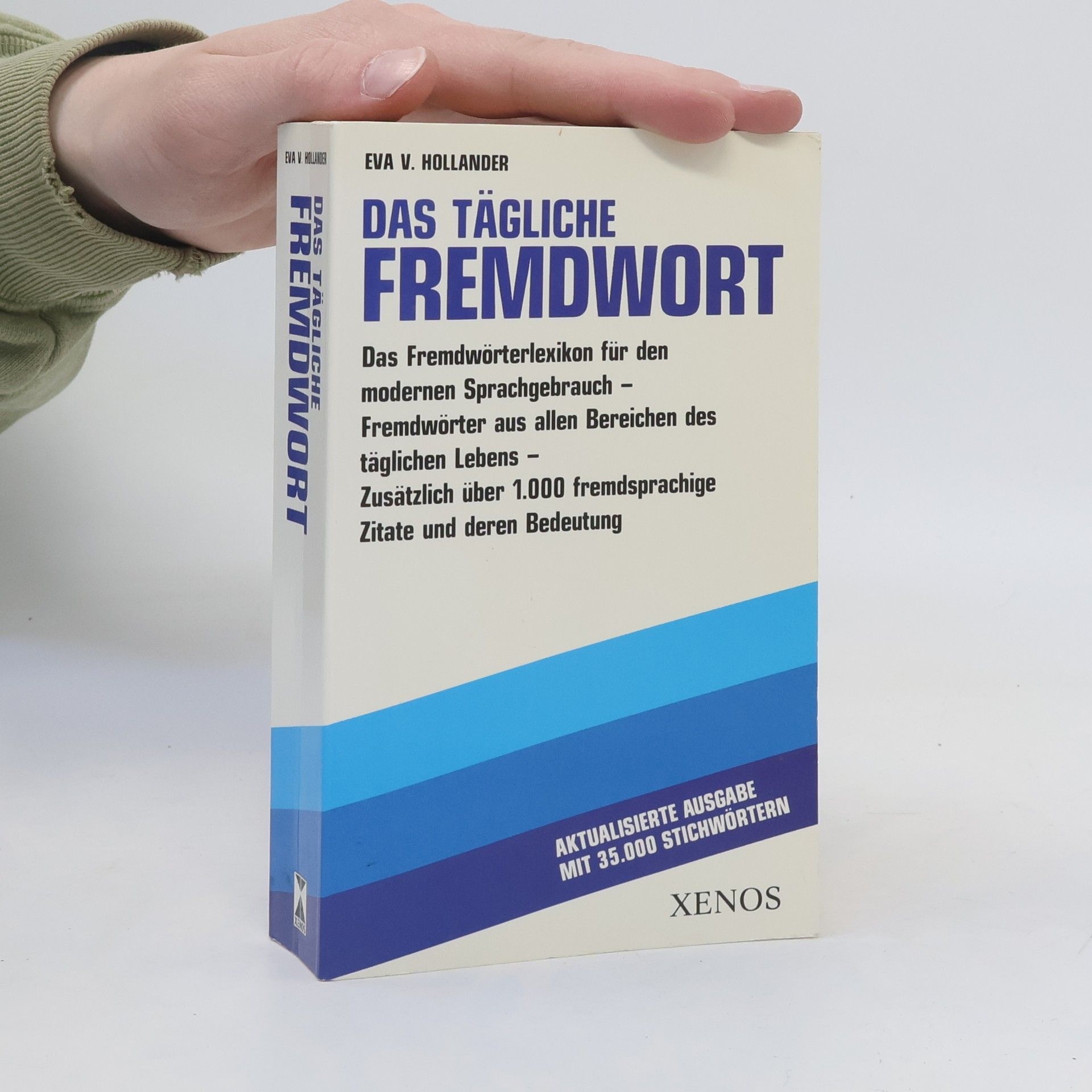 Eva V. Hollander Das tägliche Fremdwort