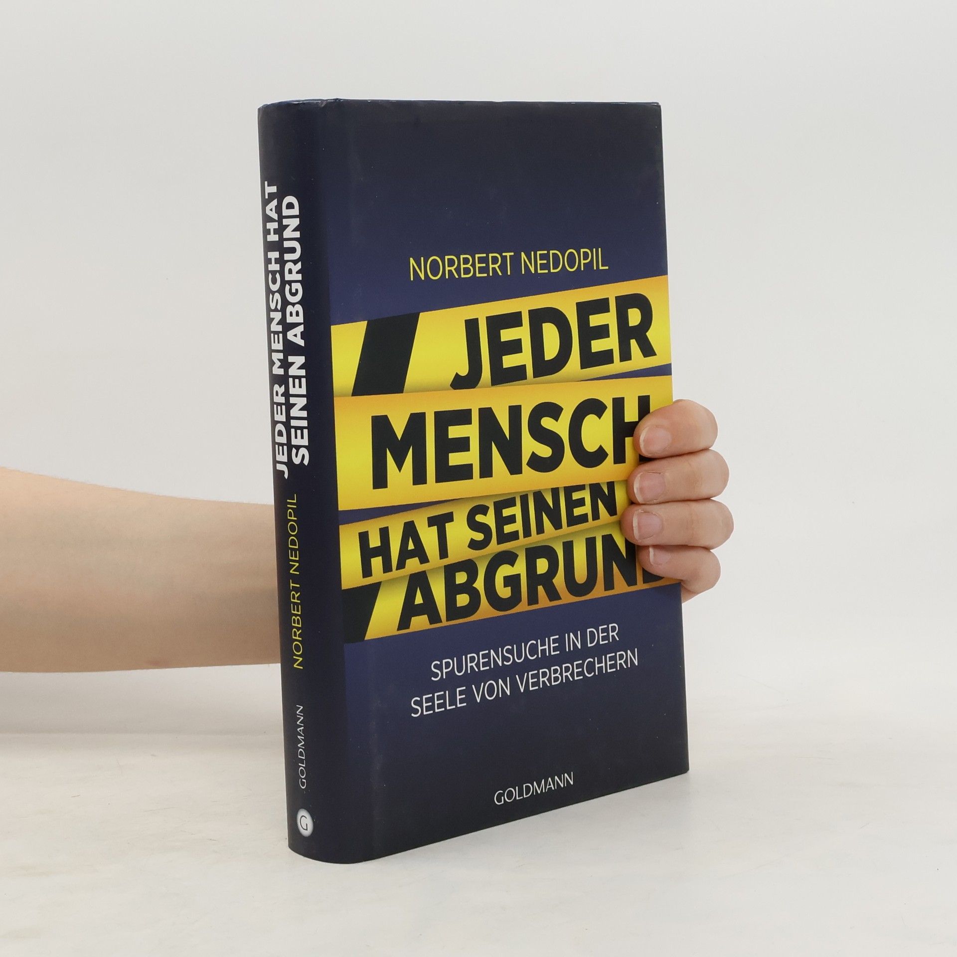 Norbert Nedopil Jeder Mensch hat seinen Abgrund