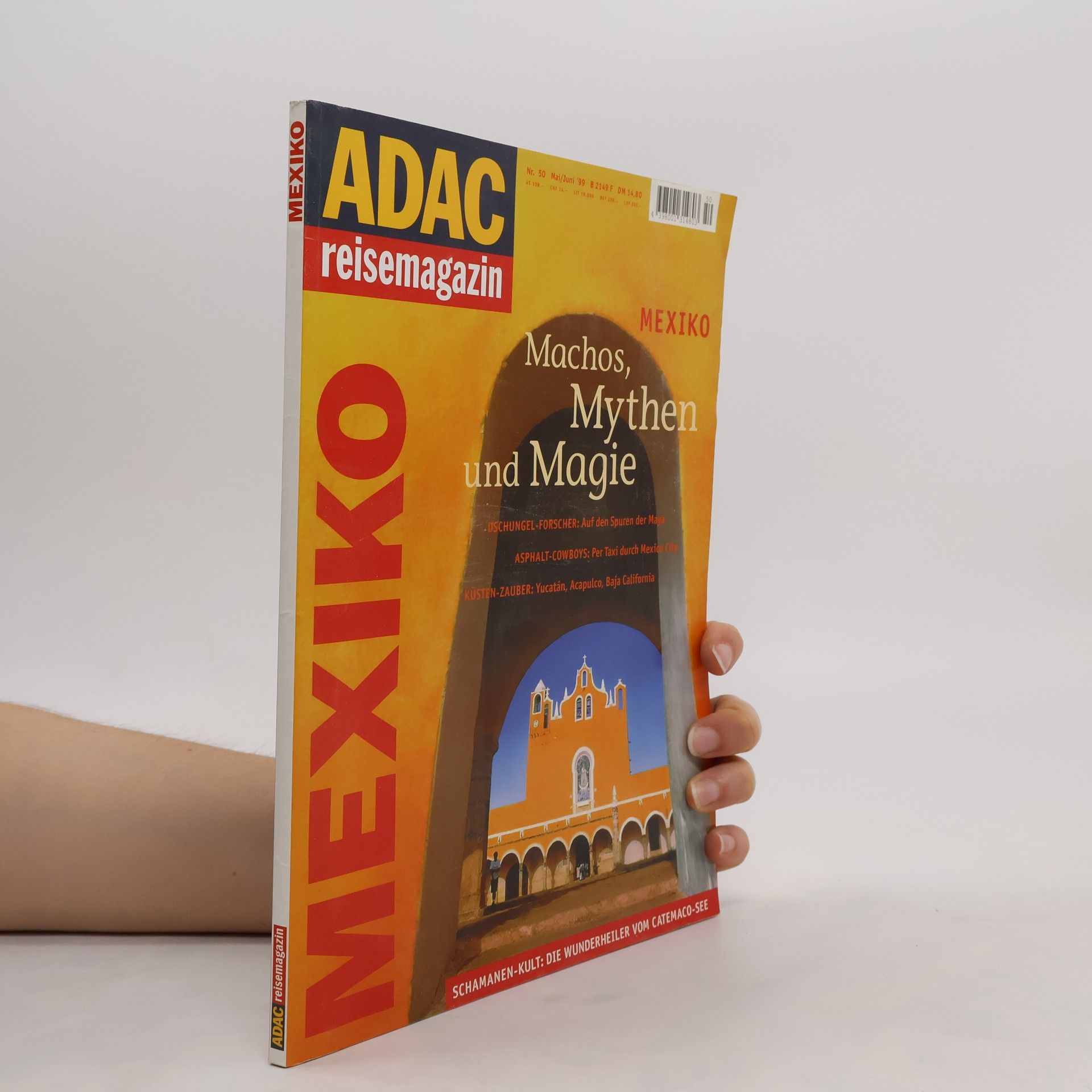 kolektiv ADAC. Reisemagazin. Mexiko 5-6/1999