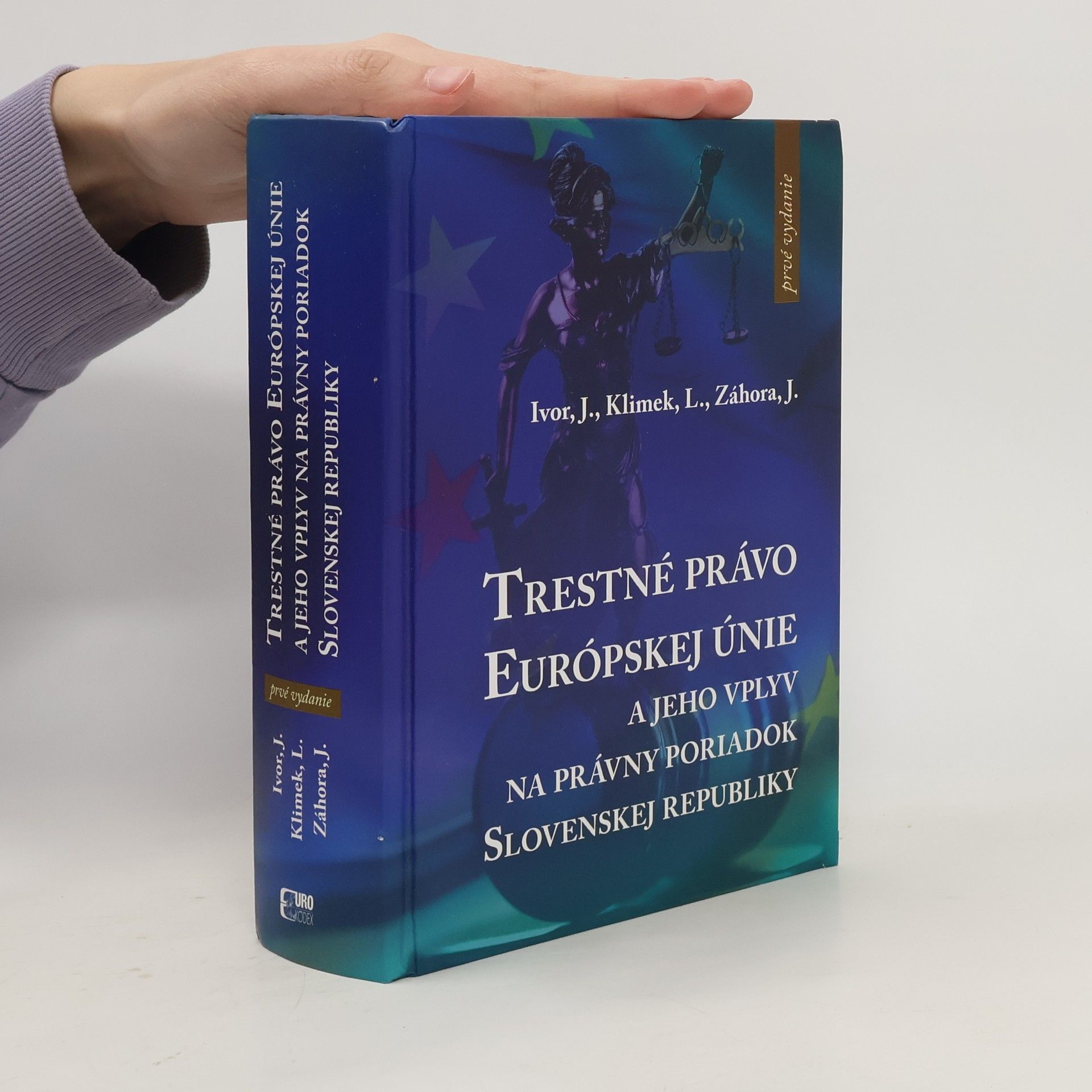Jaroslav Ivor Trestné právo Európskej únie