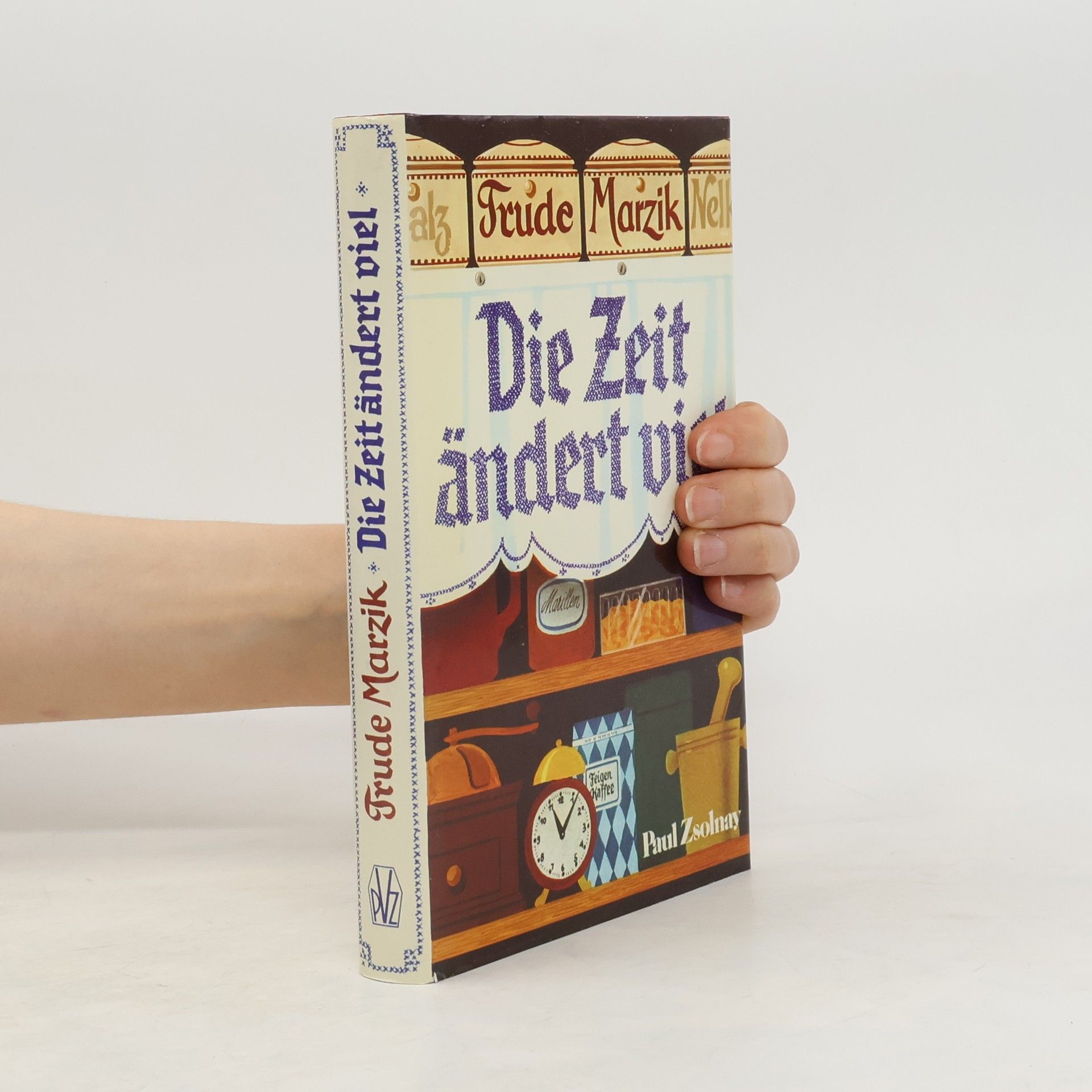 Edeltrud Marziková Die Zeit ändert viel