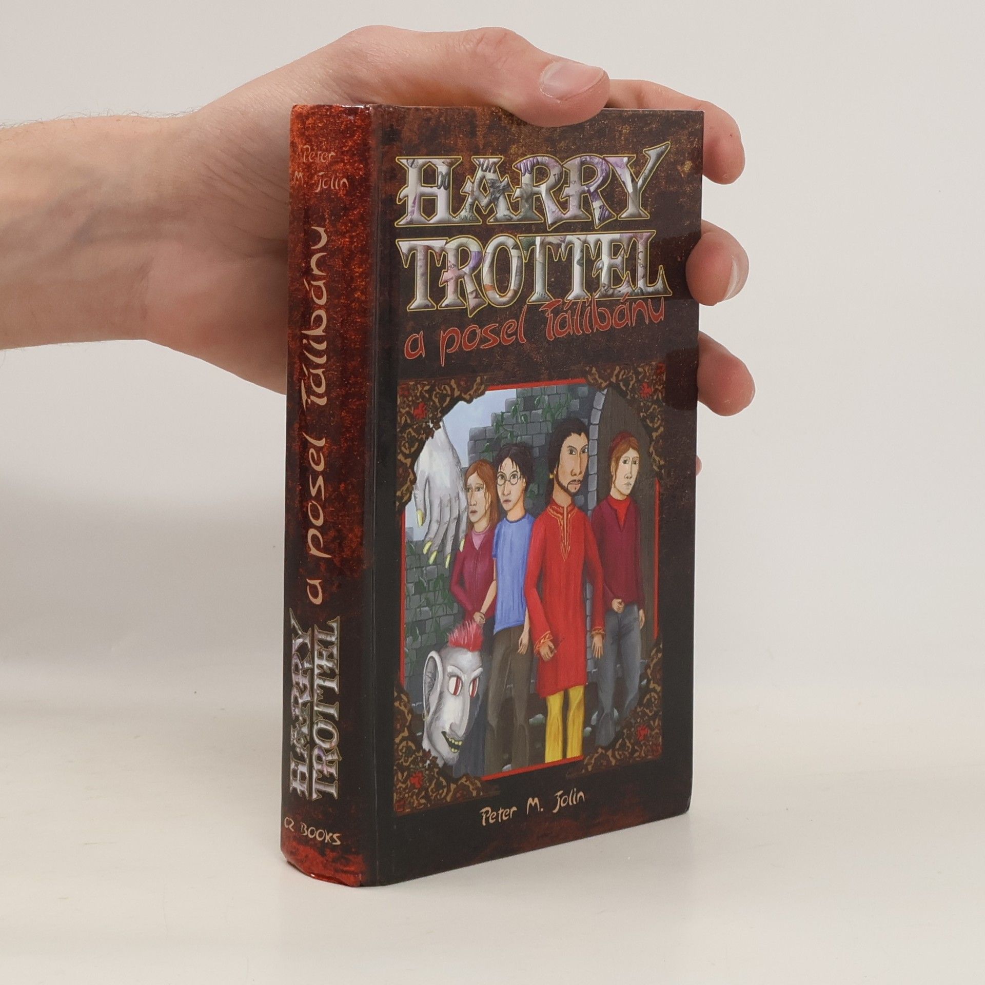Peter M. Jolin Harry Trottel a posel Tálibánu