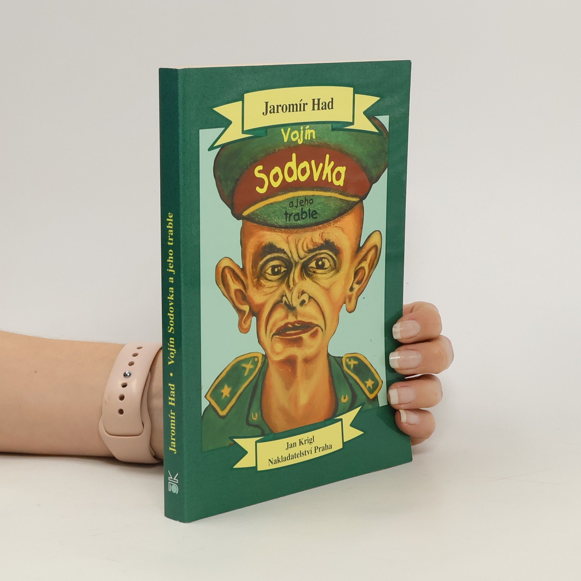 Jaromír Had Vojín Sodovka a jeho trable