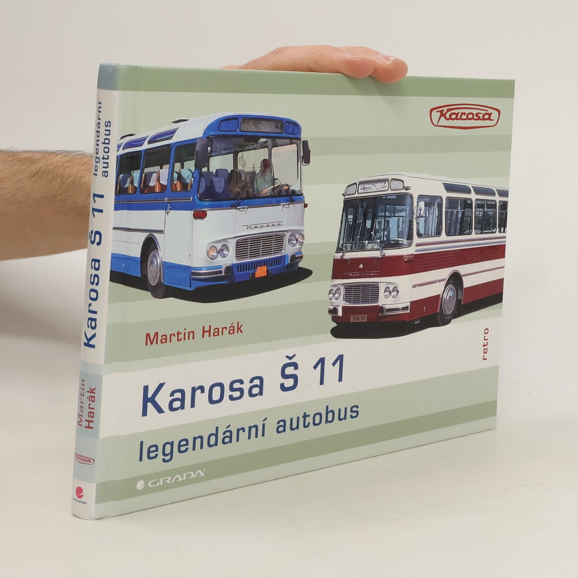 Martin Harák Karosa Š 11 - legendární autobus