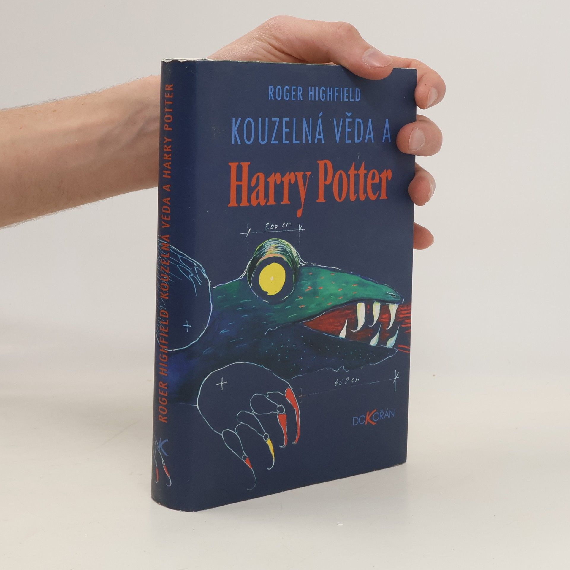 Roger Highfield Kouzelná věda a Harry Potter
