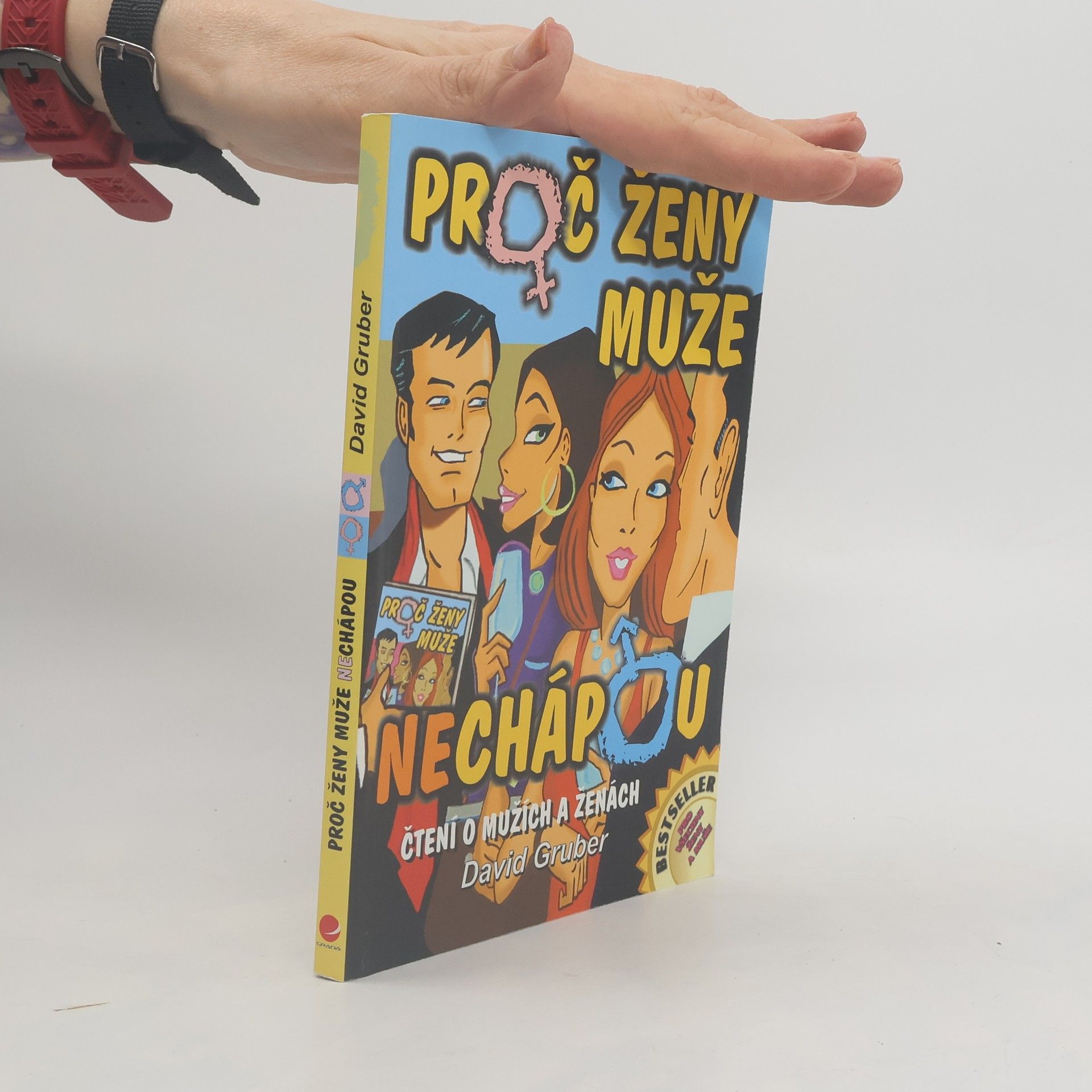 David Gruber Proč ženy muže (ne)chápou