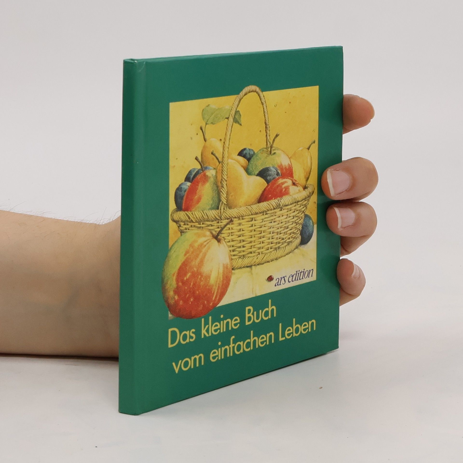 Bernhard Oberdieck Das kleine Buch vom einfachen Leben