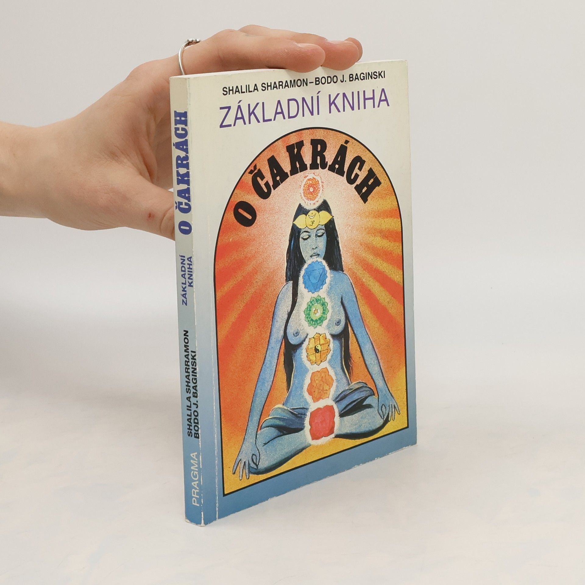 Shalila Sharamon Základní kniha o čakrách