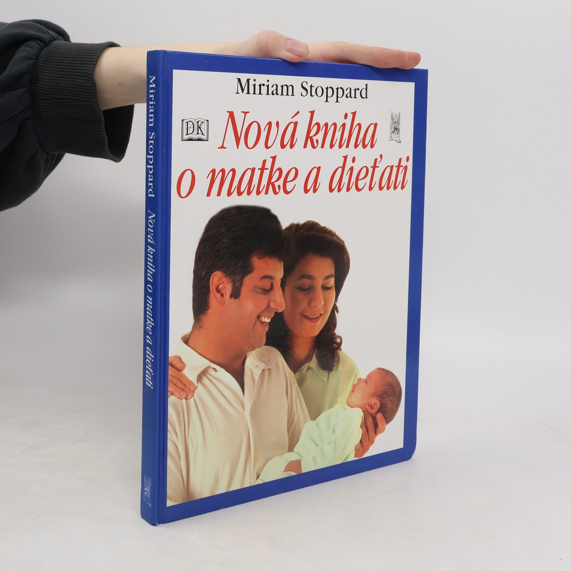 Miriam Stoppard Nová kniha o matke a dieťati