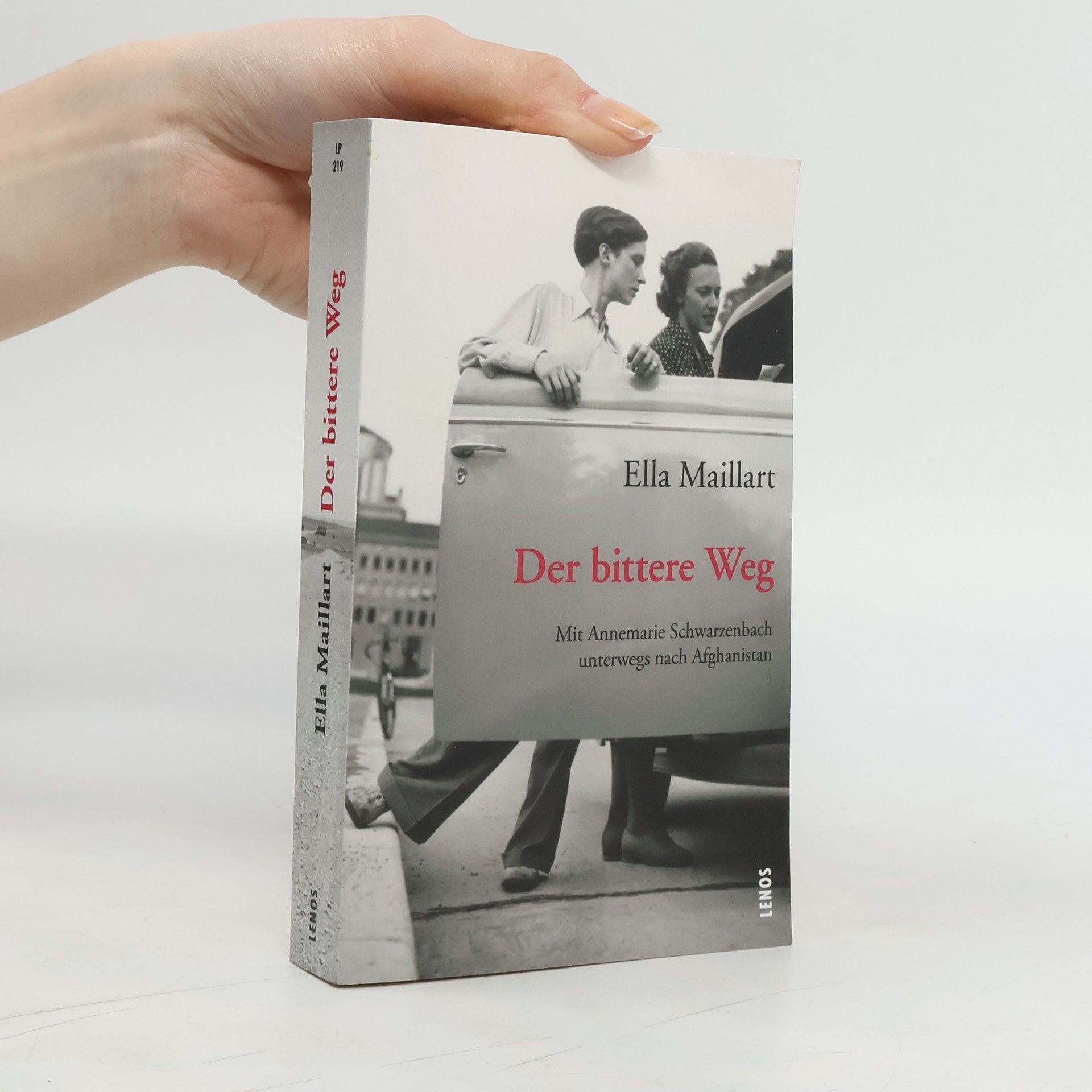 Ella Maillart Der bittere Weg