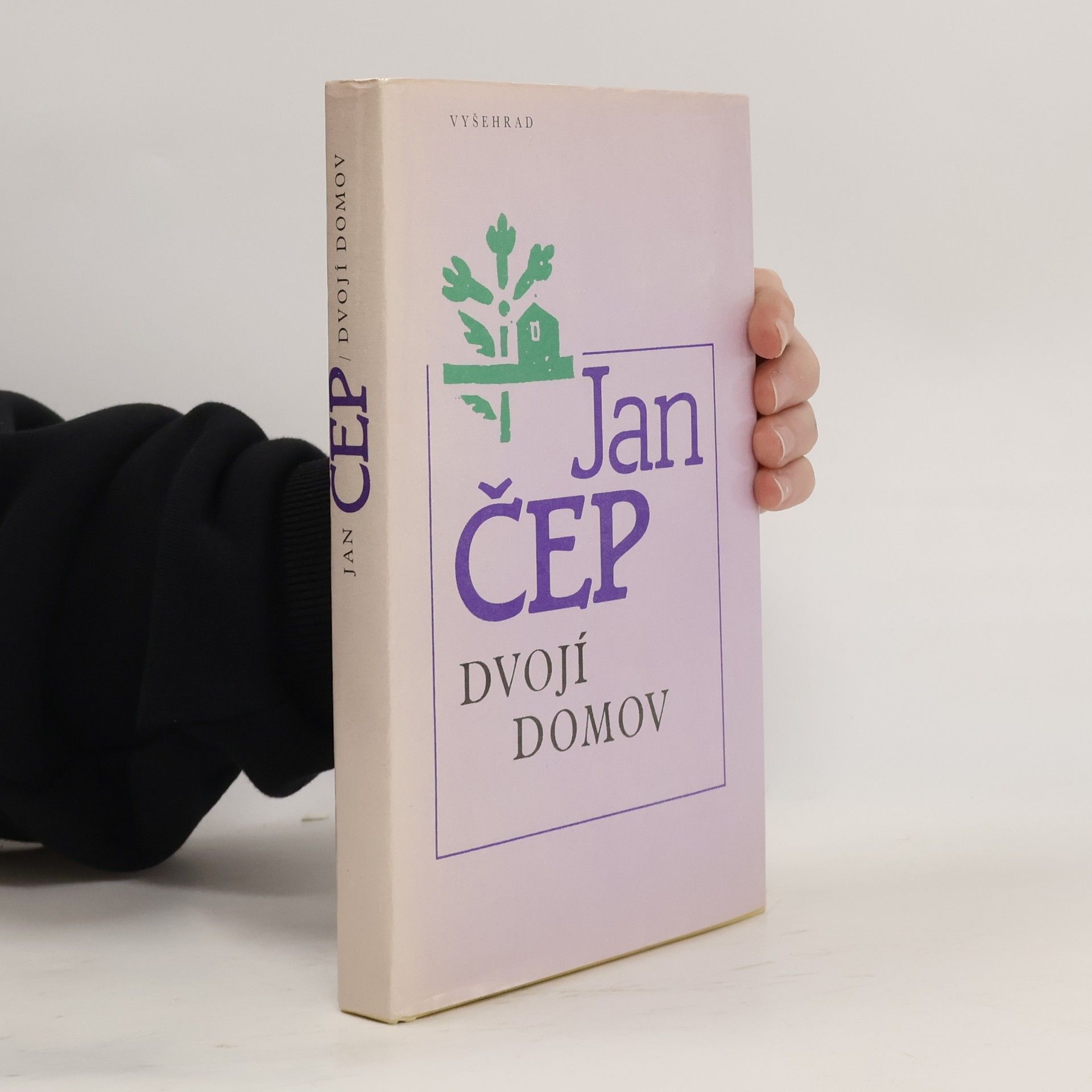 Jan Čep Dvojí domov