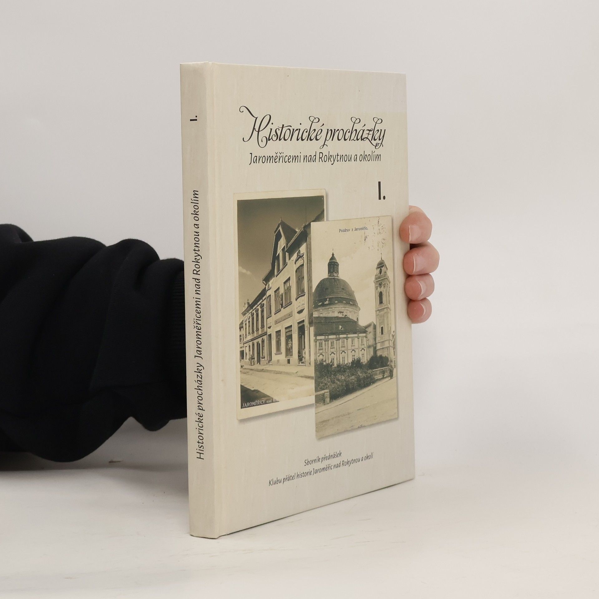 AA.VV. Historické procházky Jaroměřicemi nad Rokytnou a okolím I.