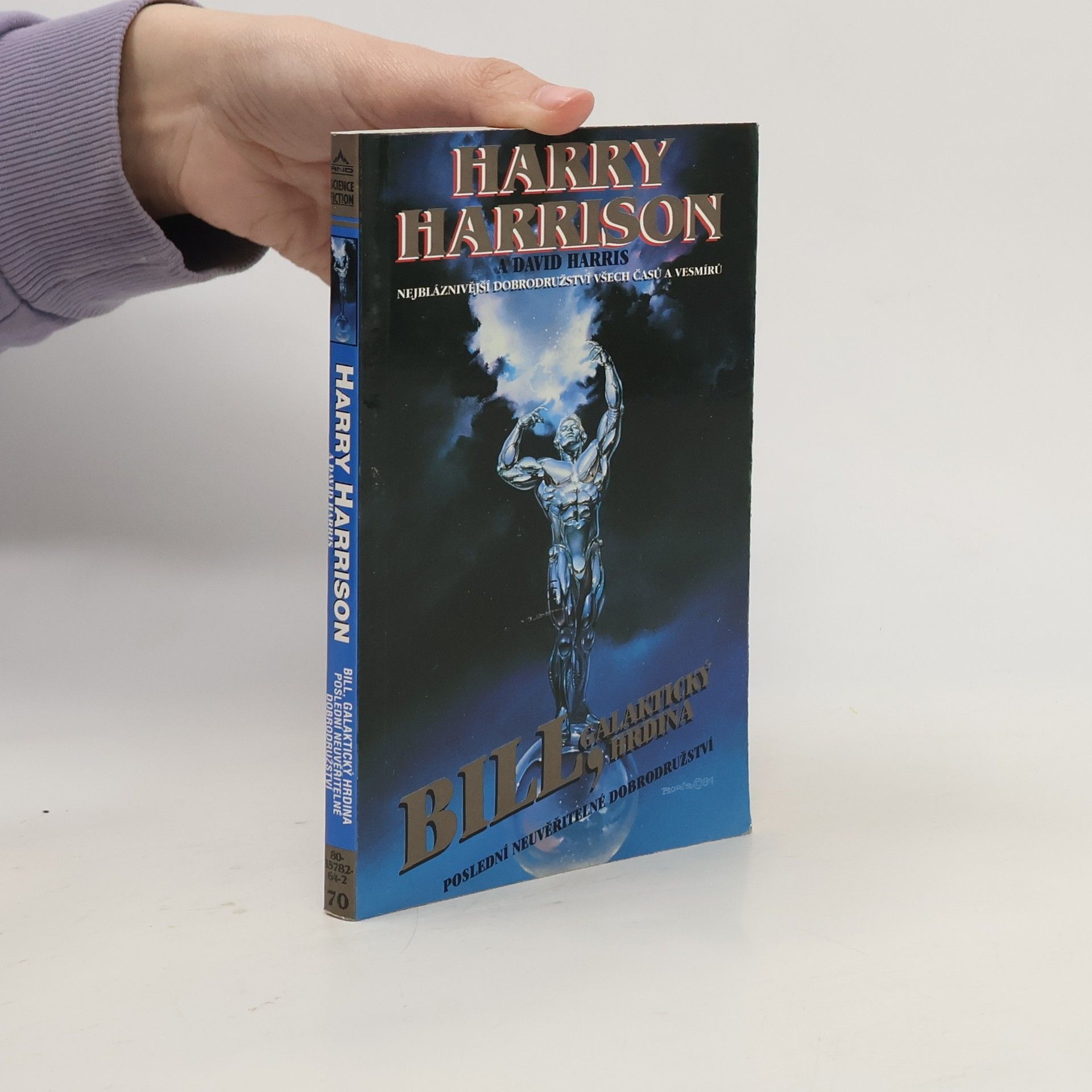Harry Harrison Bill, galaktický hrdina: Poslední neuvěřitelné dobrodružství