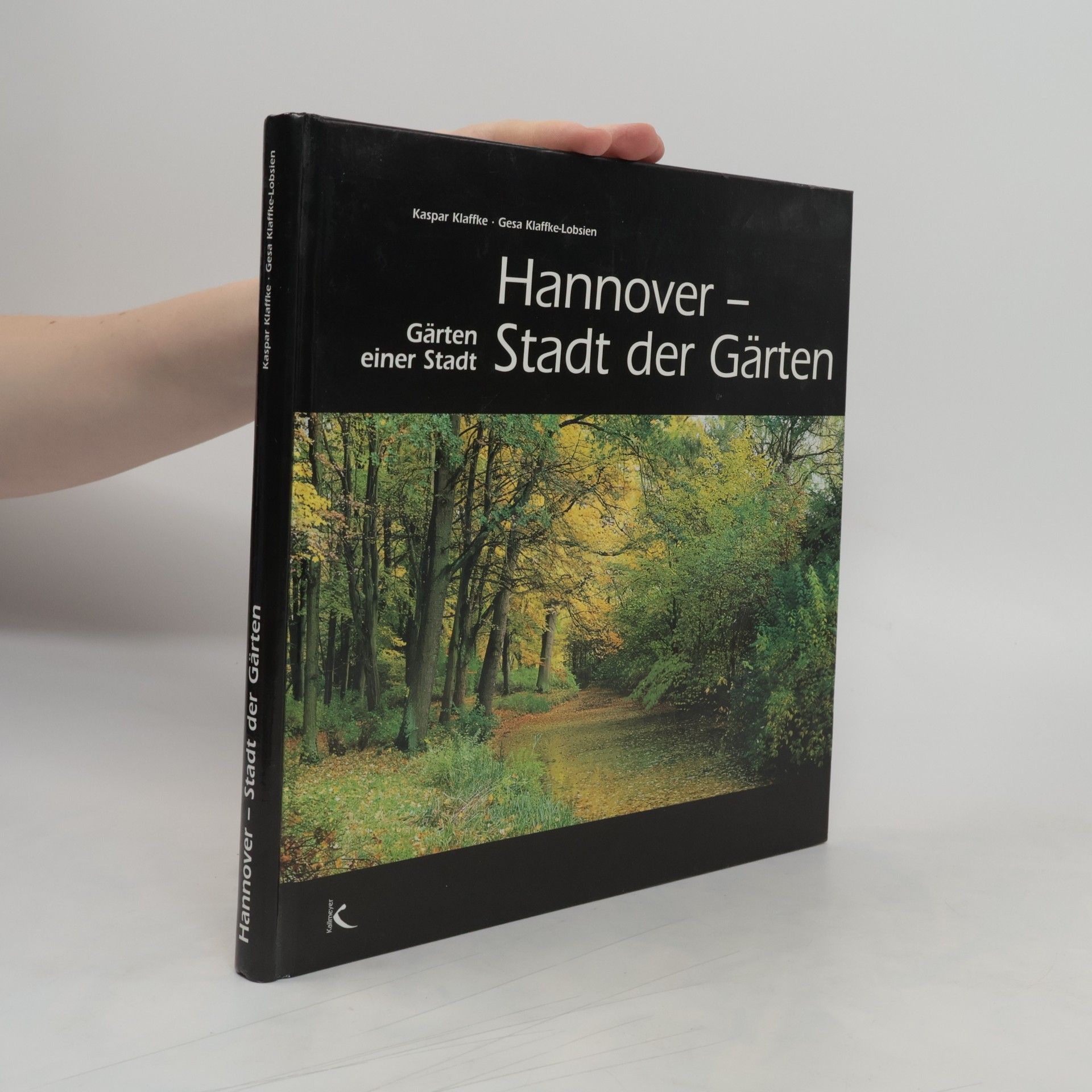 Kaspar Klaffke Hannover - Stadt der Gärten