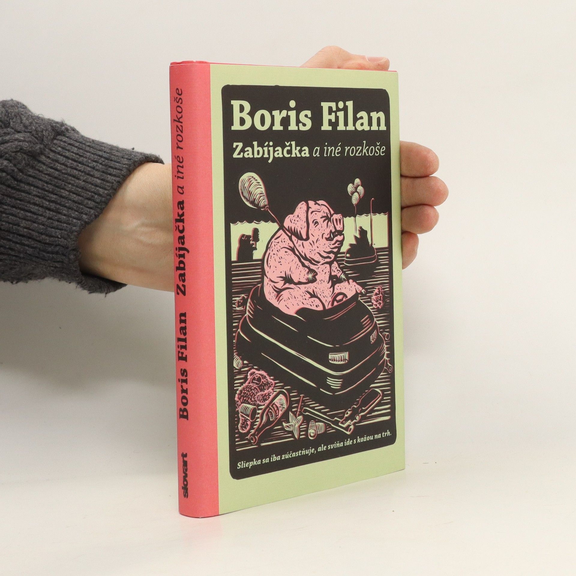 Boris Filan Zabíjačka a iné rozkoše