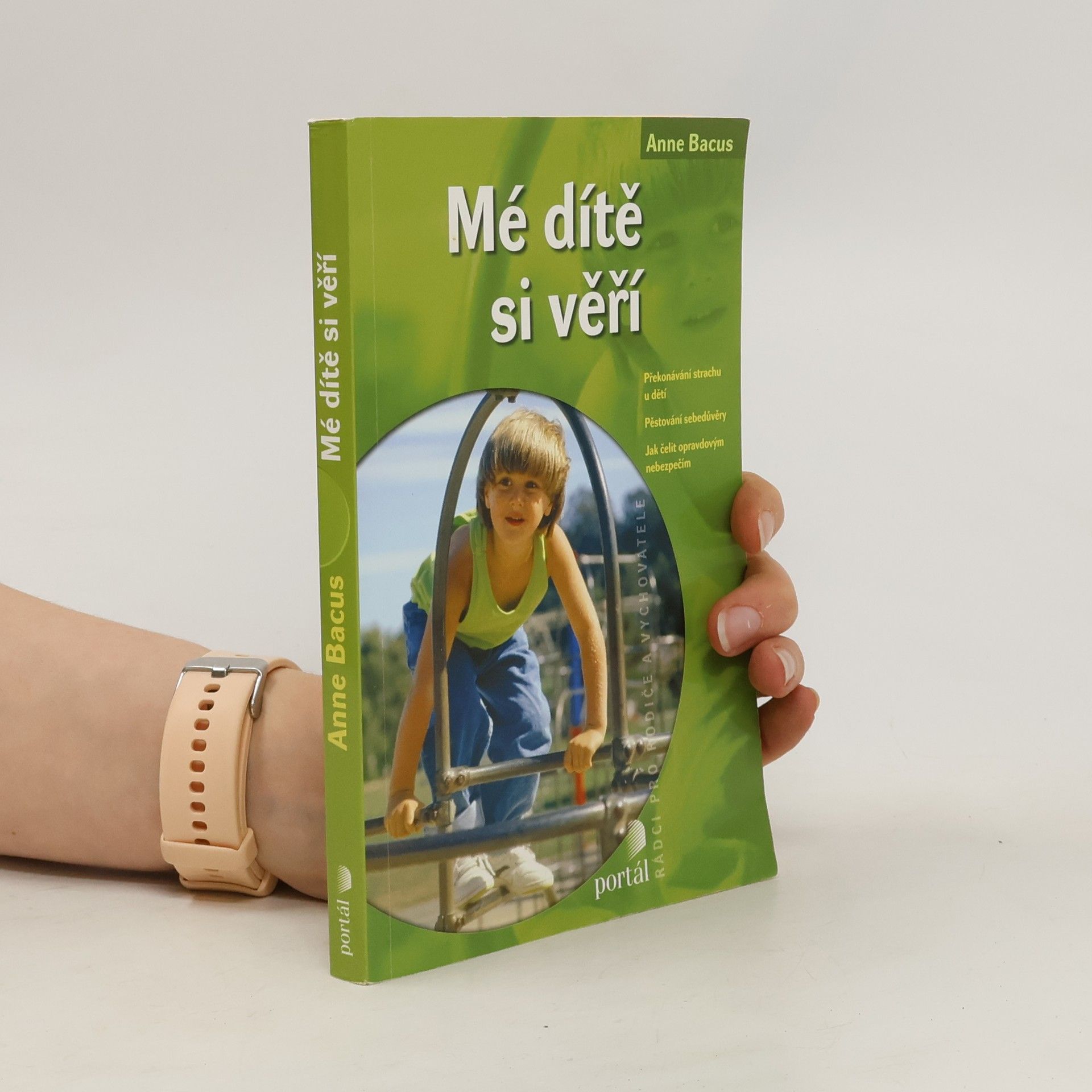 Anne Bacus-Lindroth Mé dítě si věří