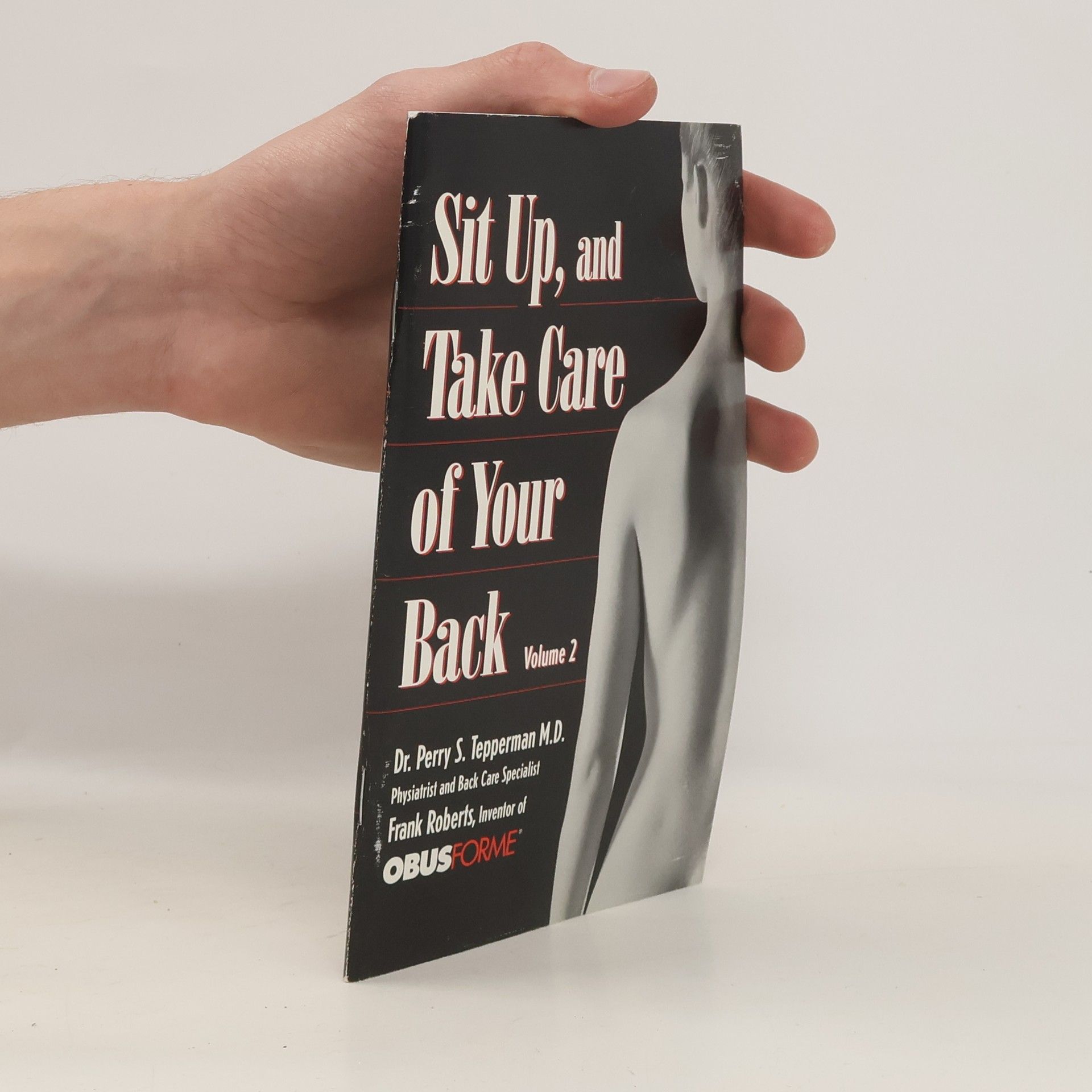 Perry S. Tepperman Sit Up, and Take Care of Your Back 2