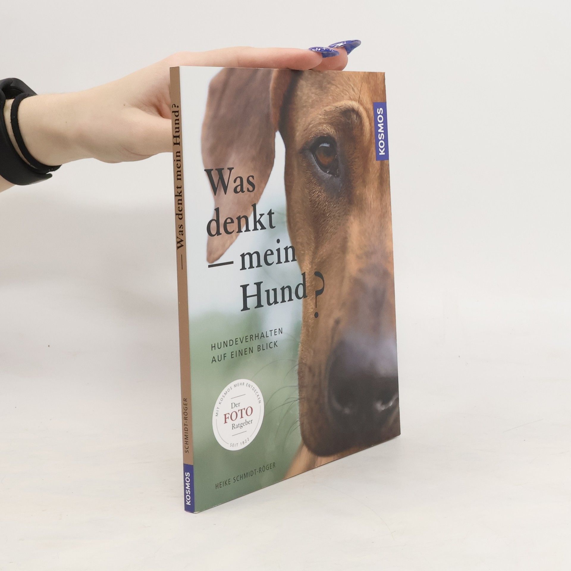 Heike Schmidt-Röger Was denkt mein Hund?