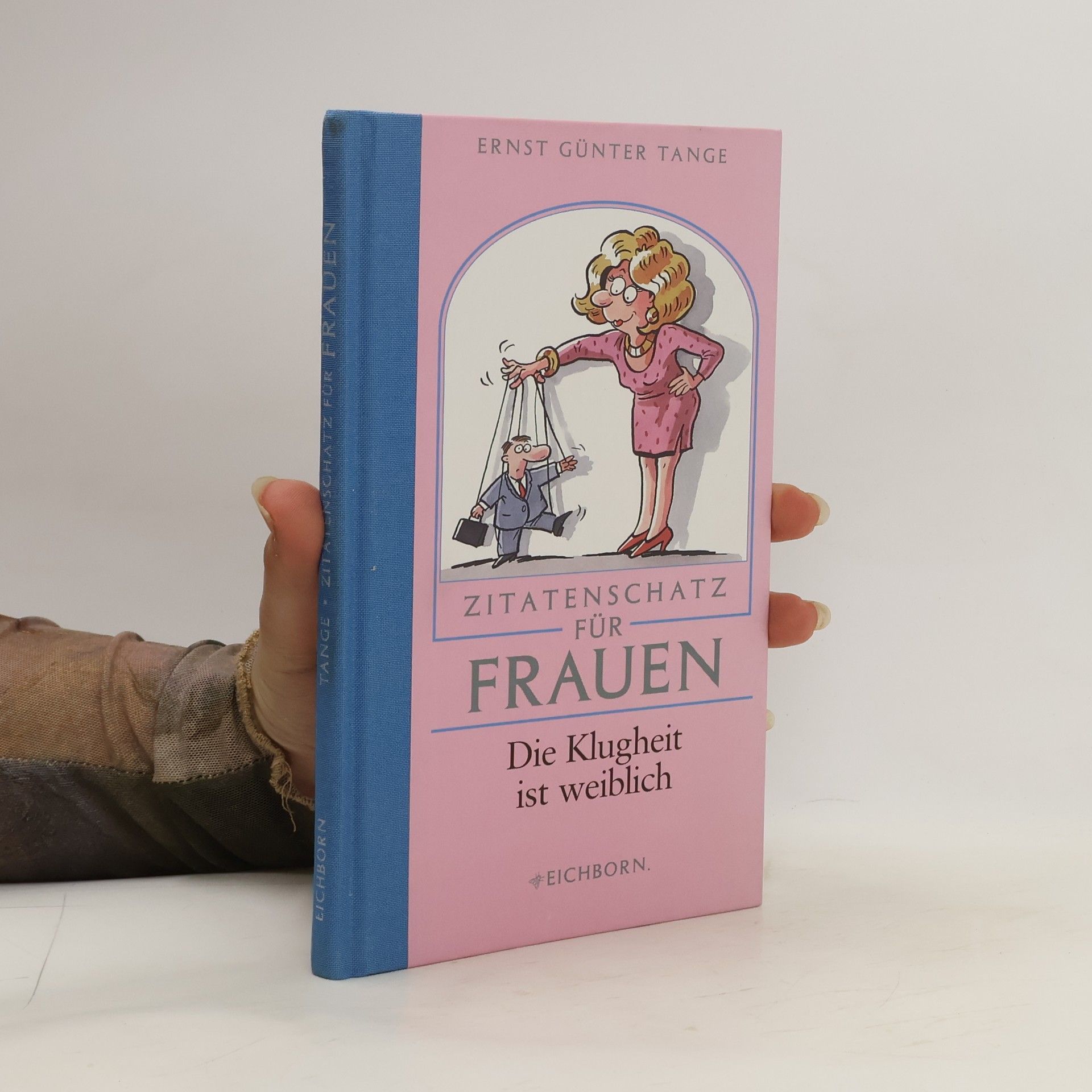 Ernst Günter Tange Zitatenschatz für Frauen