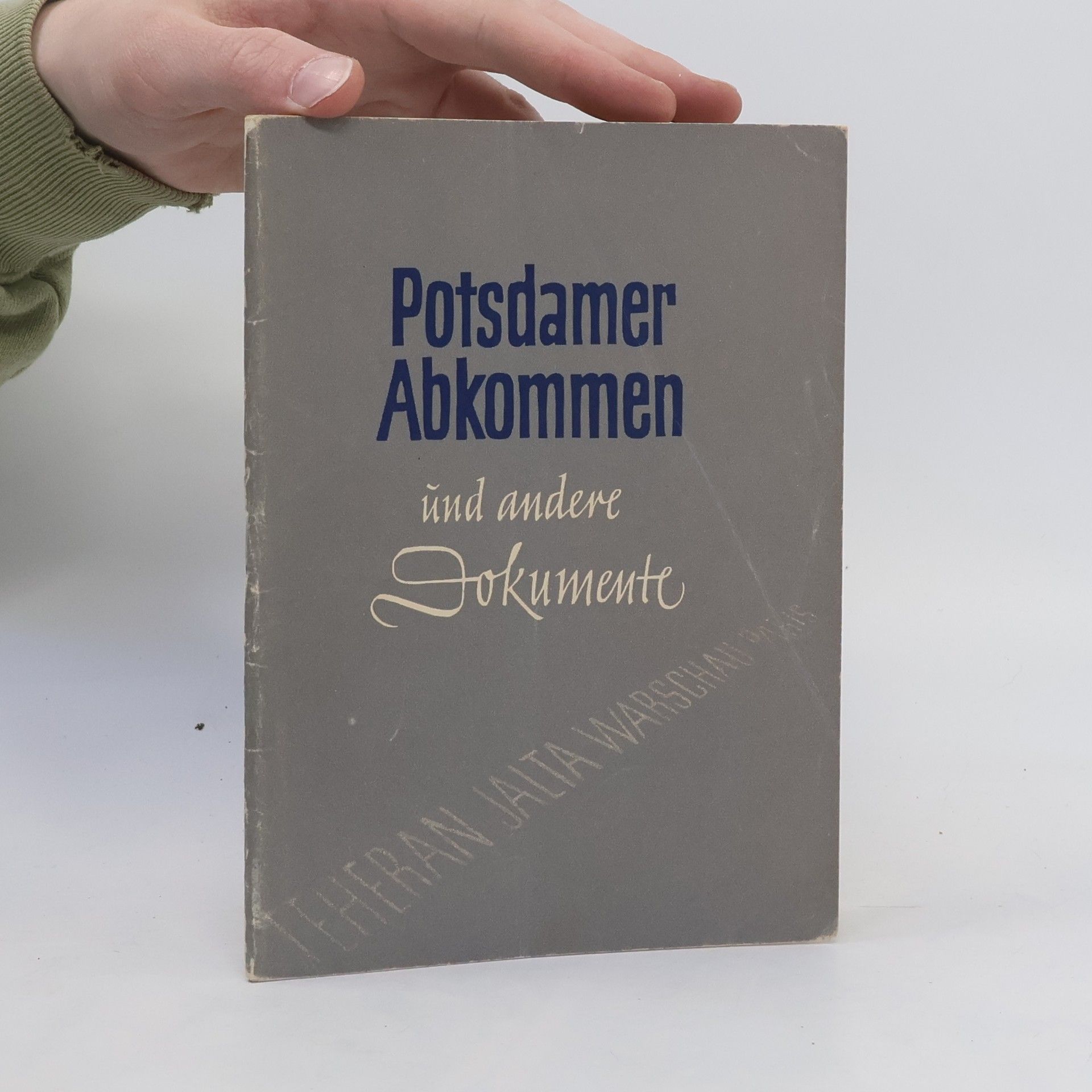 Collectif d'auteurs Potsdamer Abkommen und andere Dokumente