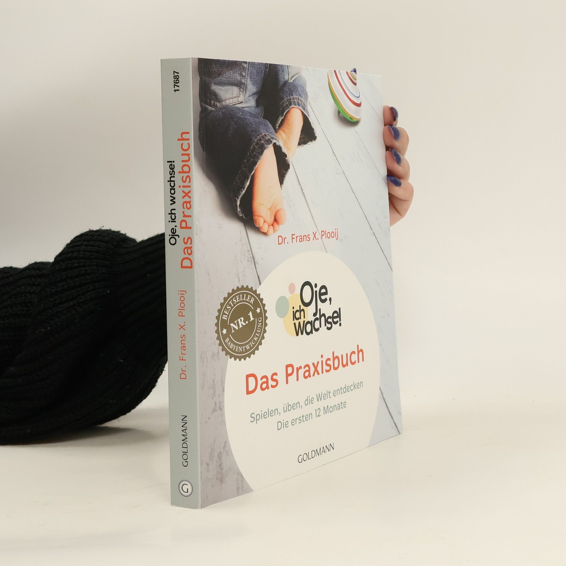 Frans X. Plooij Oje, ich wachse!: Das Praxisbuch