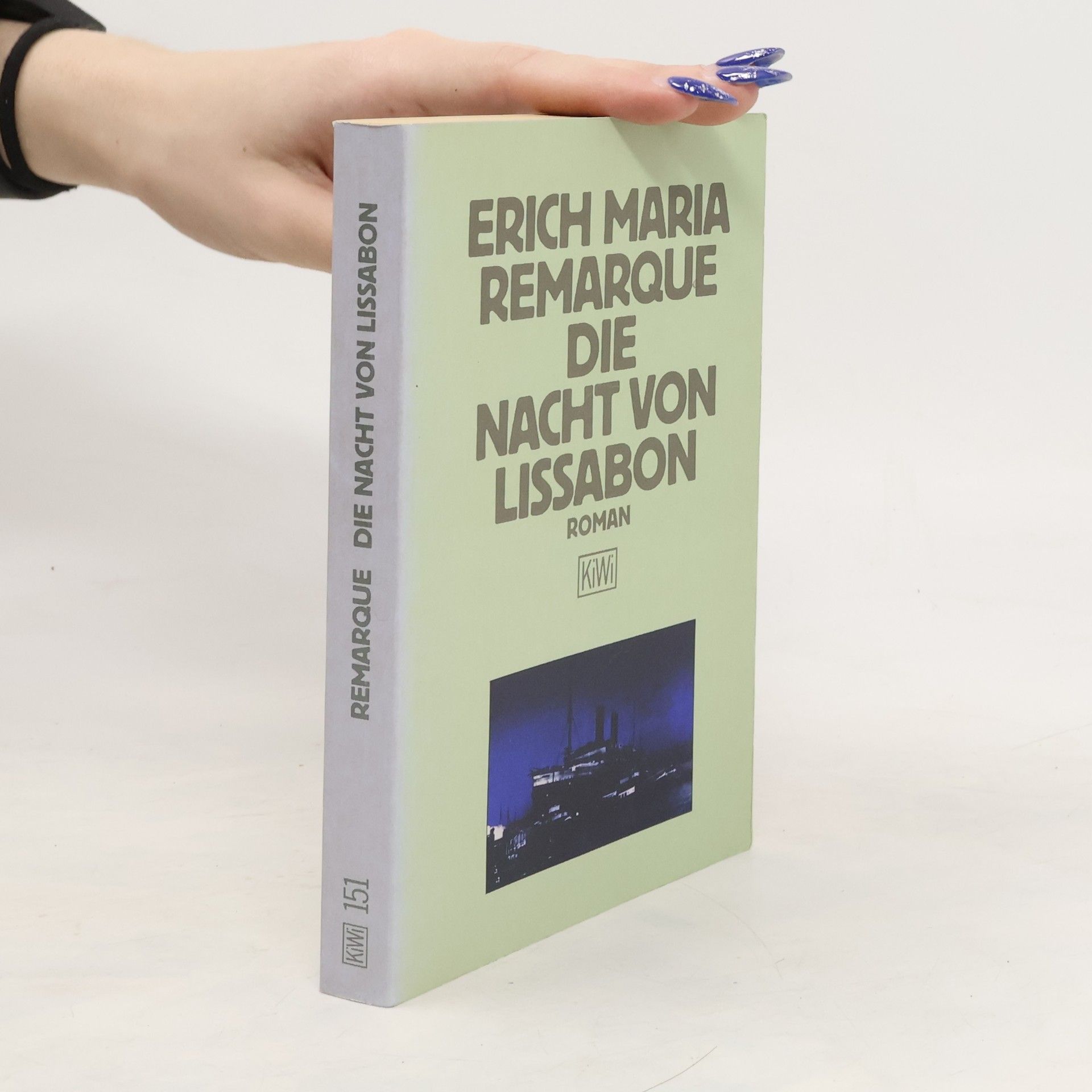 Erich Maria Remarque Die Nacht von Lissabon