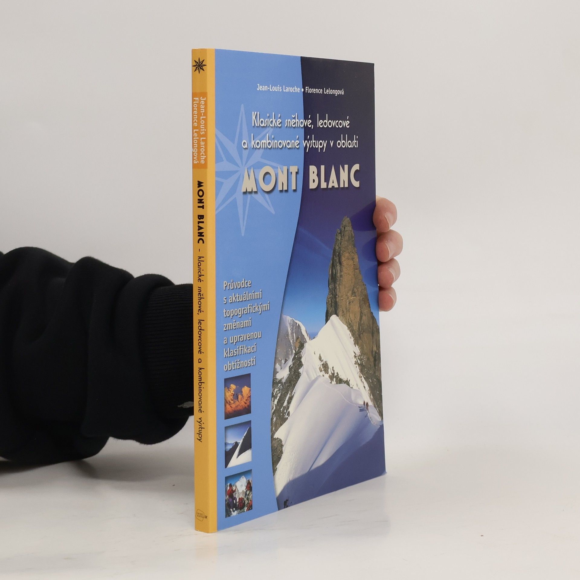 Florence Lelong Klasické sněhové, ledovcové a kombinované výstupy v oblasti Mont Blanc