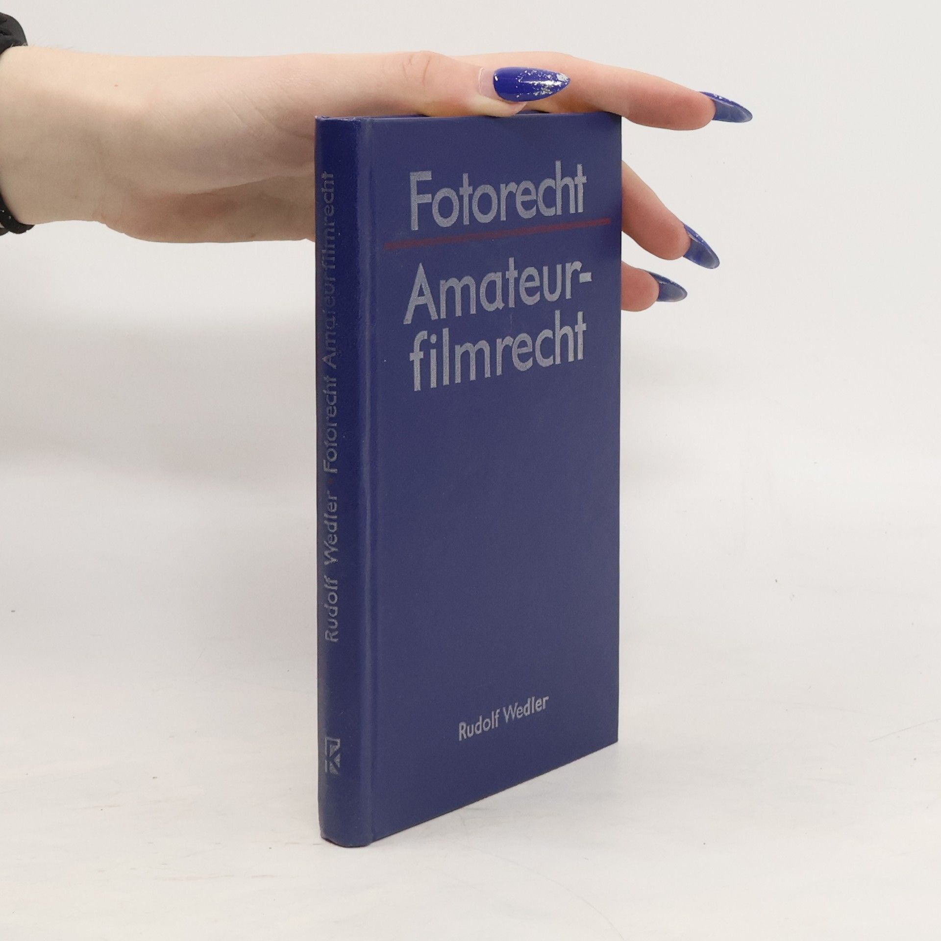 Rudolf Wedler Fotorecht. Amateurfilmrecht